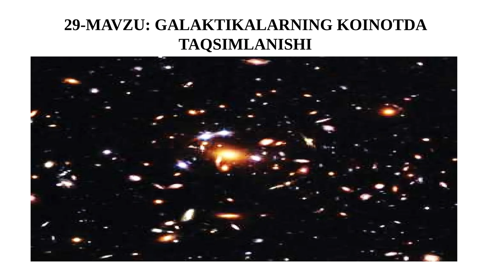 GALAKTIKALARNING KOINOTDA TAQSIMLANISHI