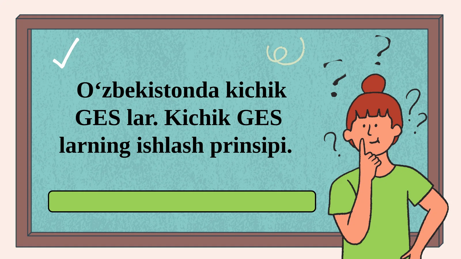 OʻzbekistondakichikGES lar. Kichik GESlarningishlashprinsipi