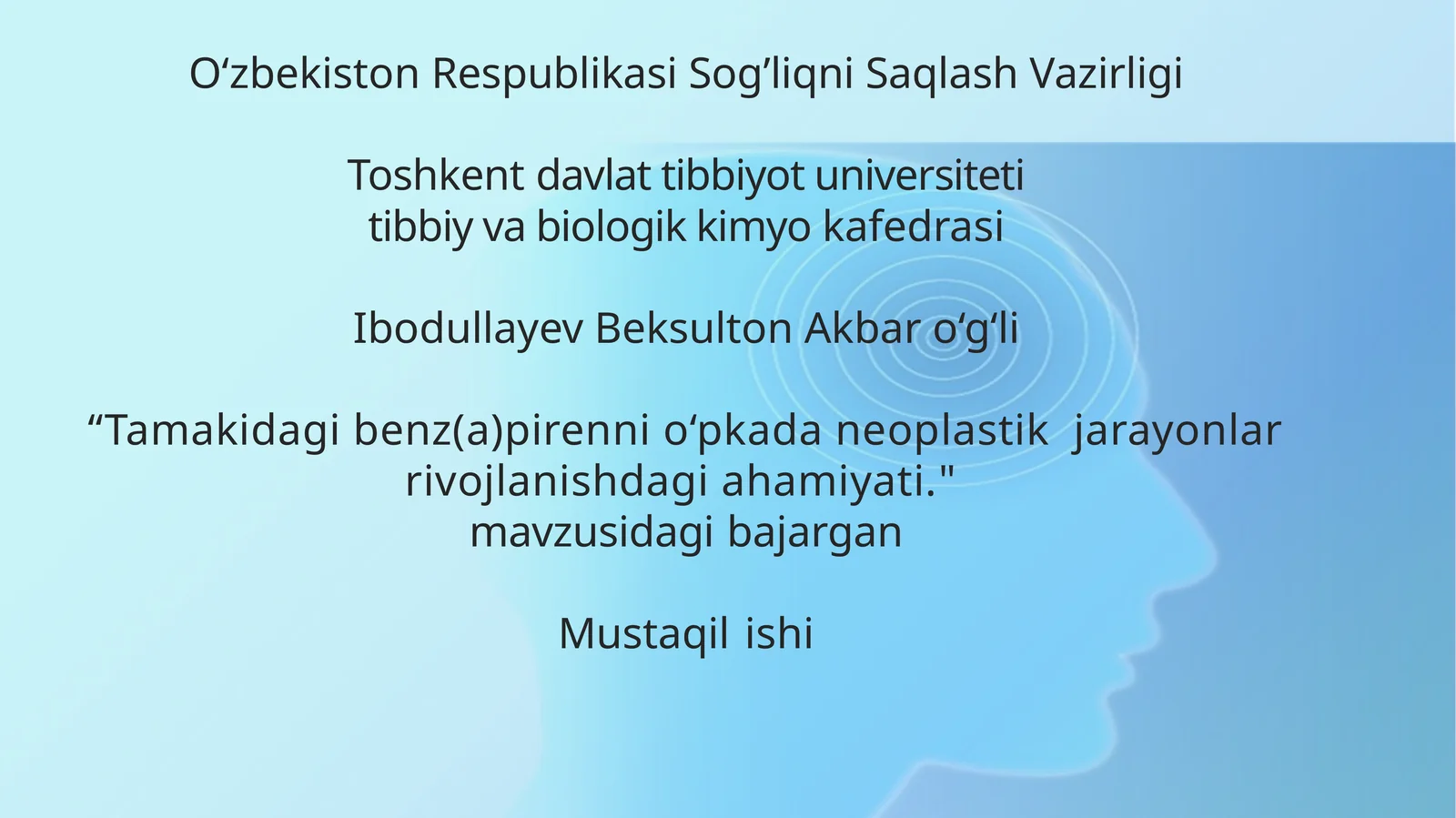 Tamakidagi benz(a)pirenni o‘pkada neoplastik jarayonlar rivojlanishdagi ahamiyativ