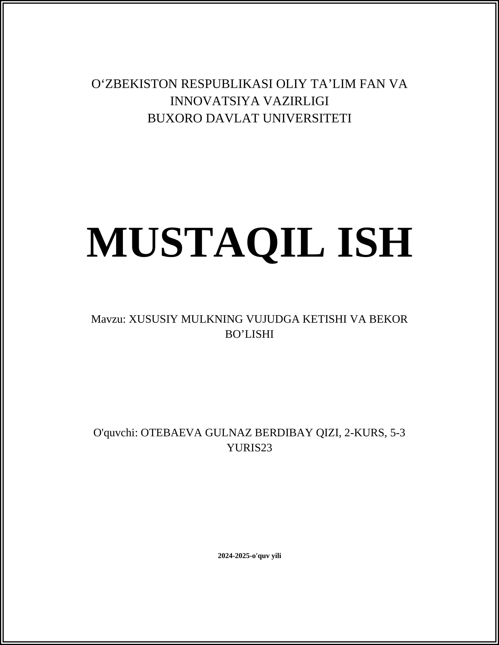 XUSUSIY MULKNING VUJUDGA KETISHI VA BEKOR BO’LISHI