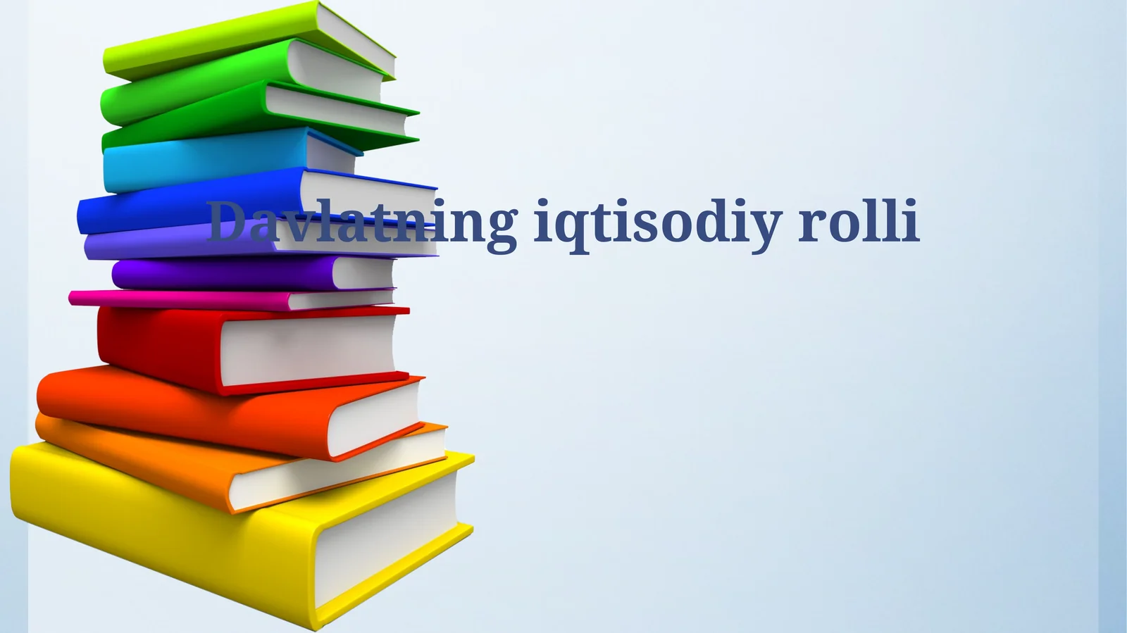 Davlatning iqtisodiy rolli