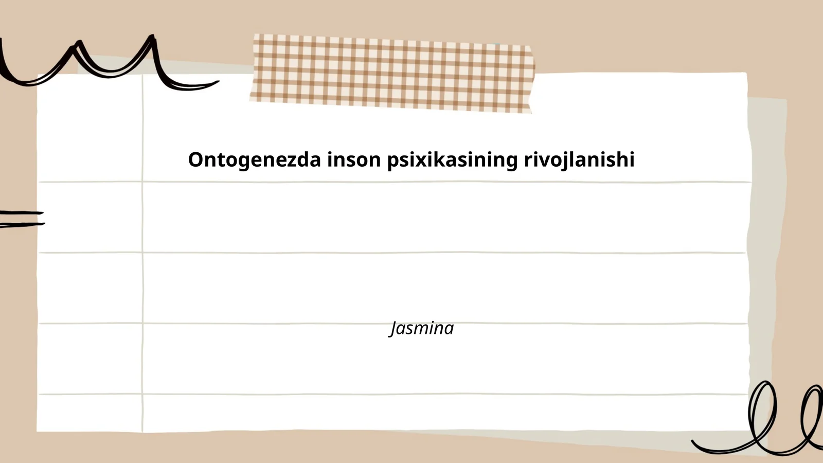 Ontogenezda inson psixikasining rivojlanishi