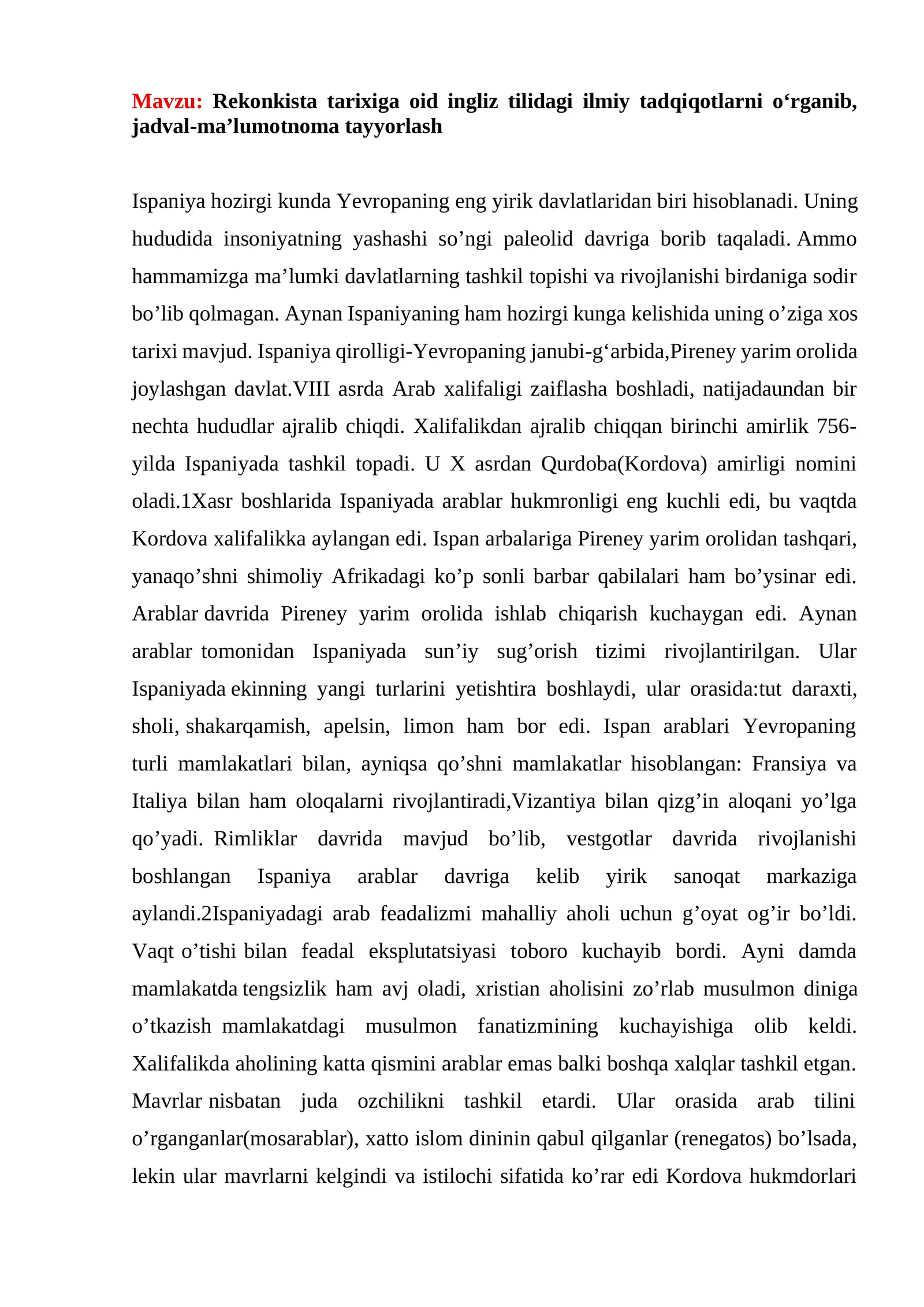 Rekonkista tarixiga oid ingliz tilidagi ilmiy tadqiqotlarni o‘rganib, jadval-ma’lumotnoma tayyorlash