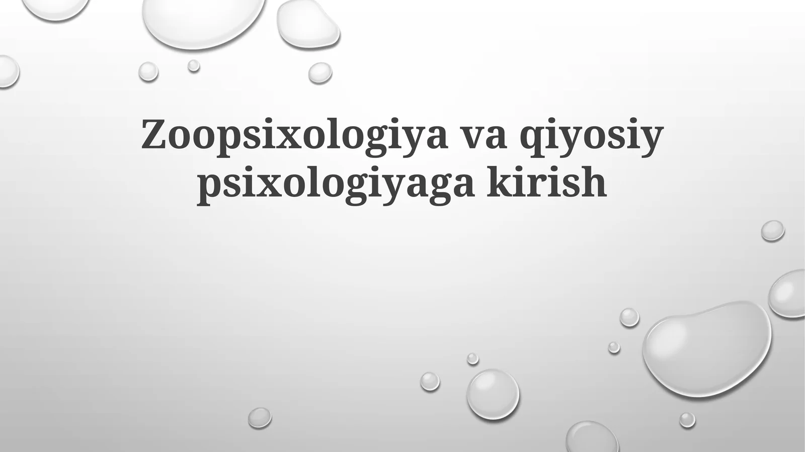 Zoopsixologiyavaqiyosiypsixologiyagakirish