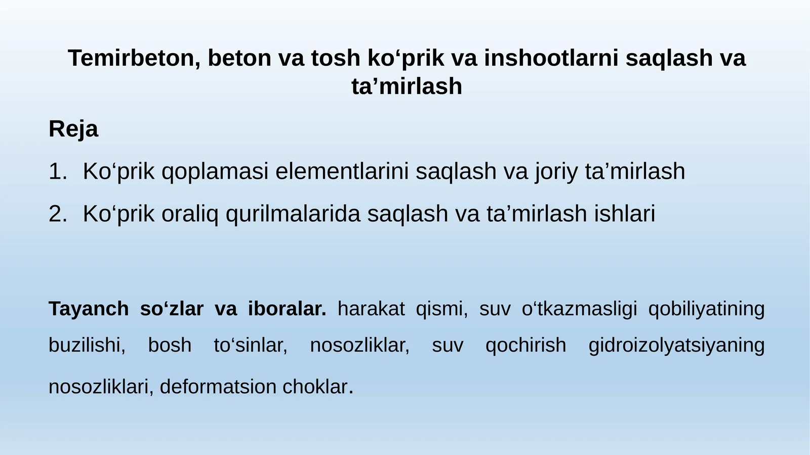 Temirbeton, beton vatosh ko‘prik va inshootlarning saqlash va ta’mirlash