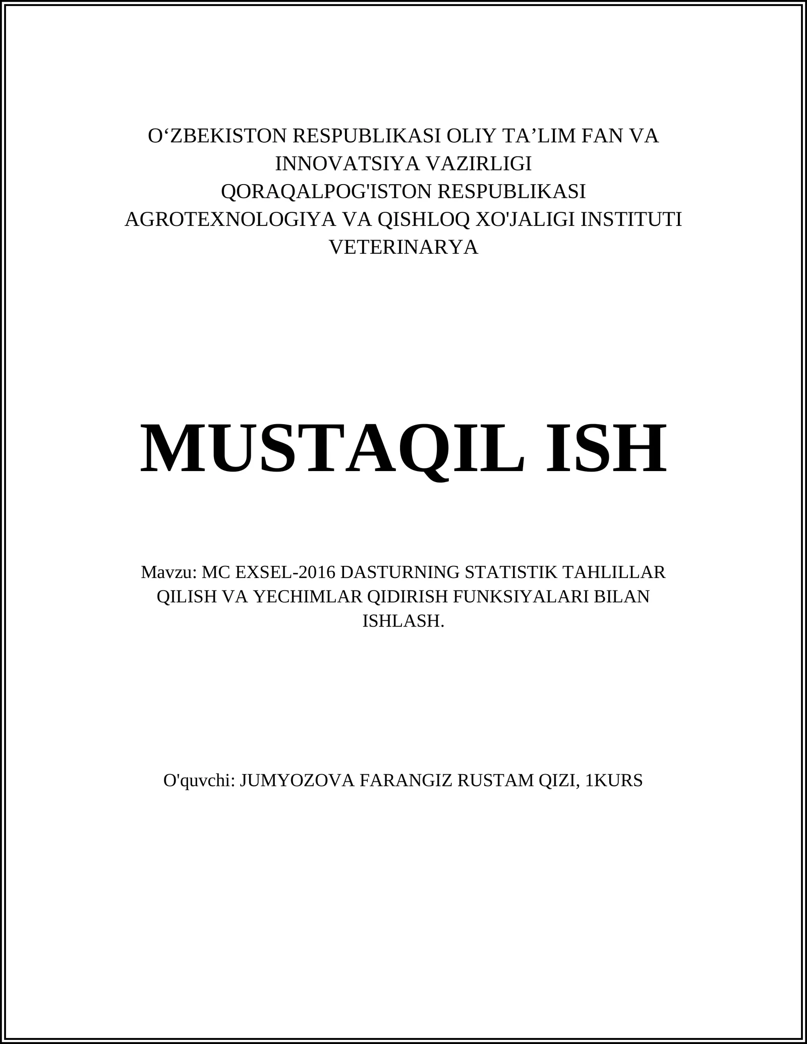 MC EXSEL-2016 DASTURNING STATISTIK TAHLILLAR QILISH VA YECHIMLAR QIDIRISH FUNKSIYALARI BILAN ISHLASH