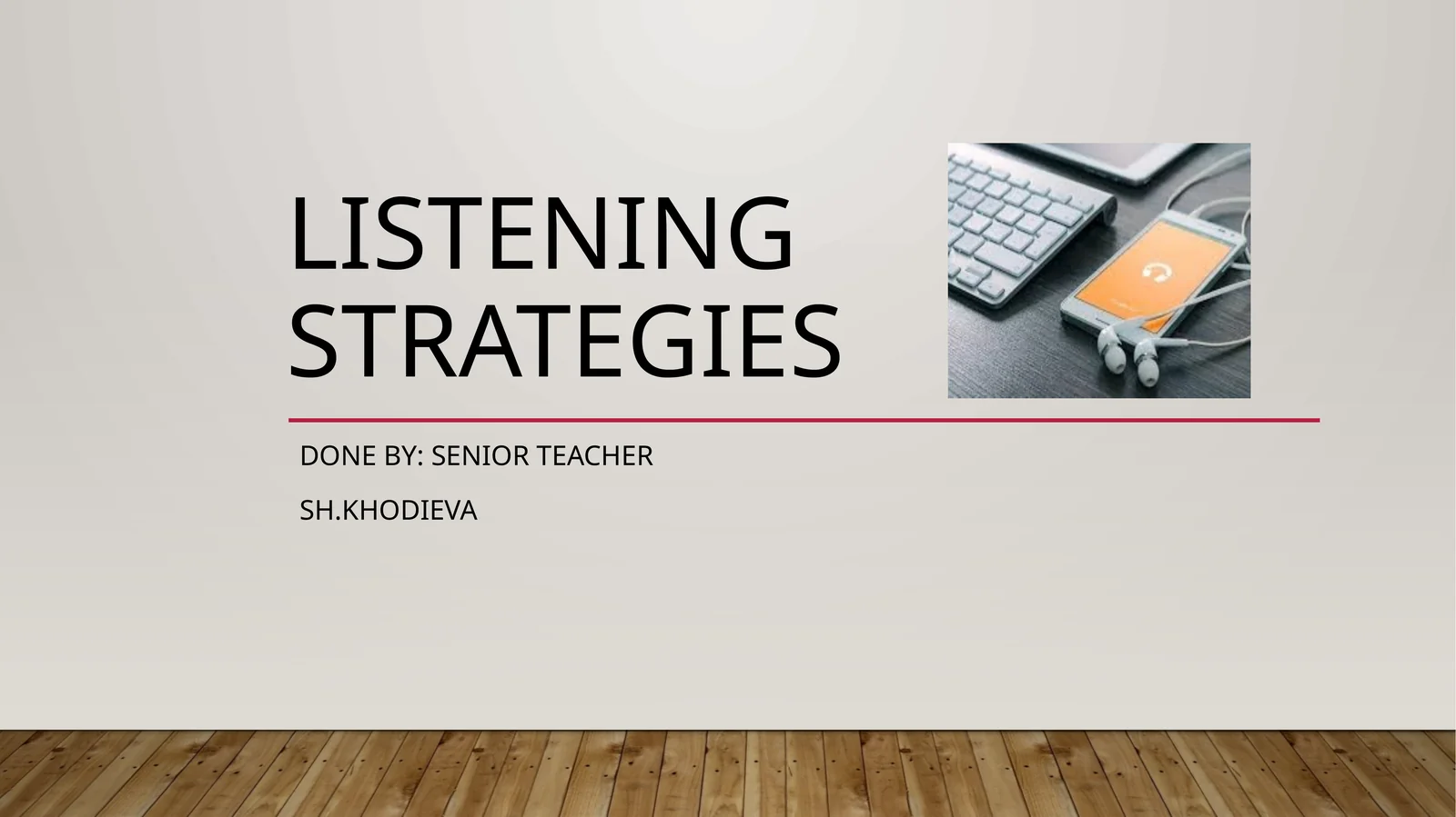 Listeningstrategies