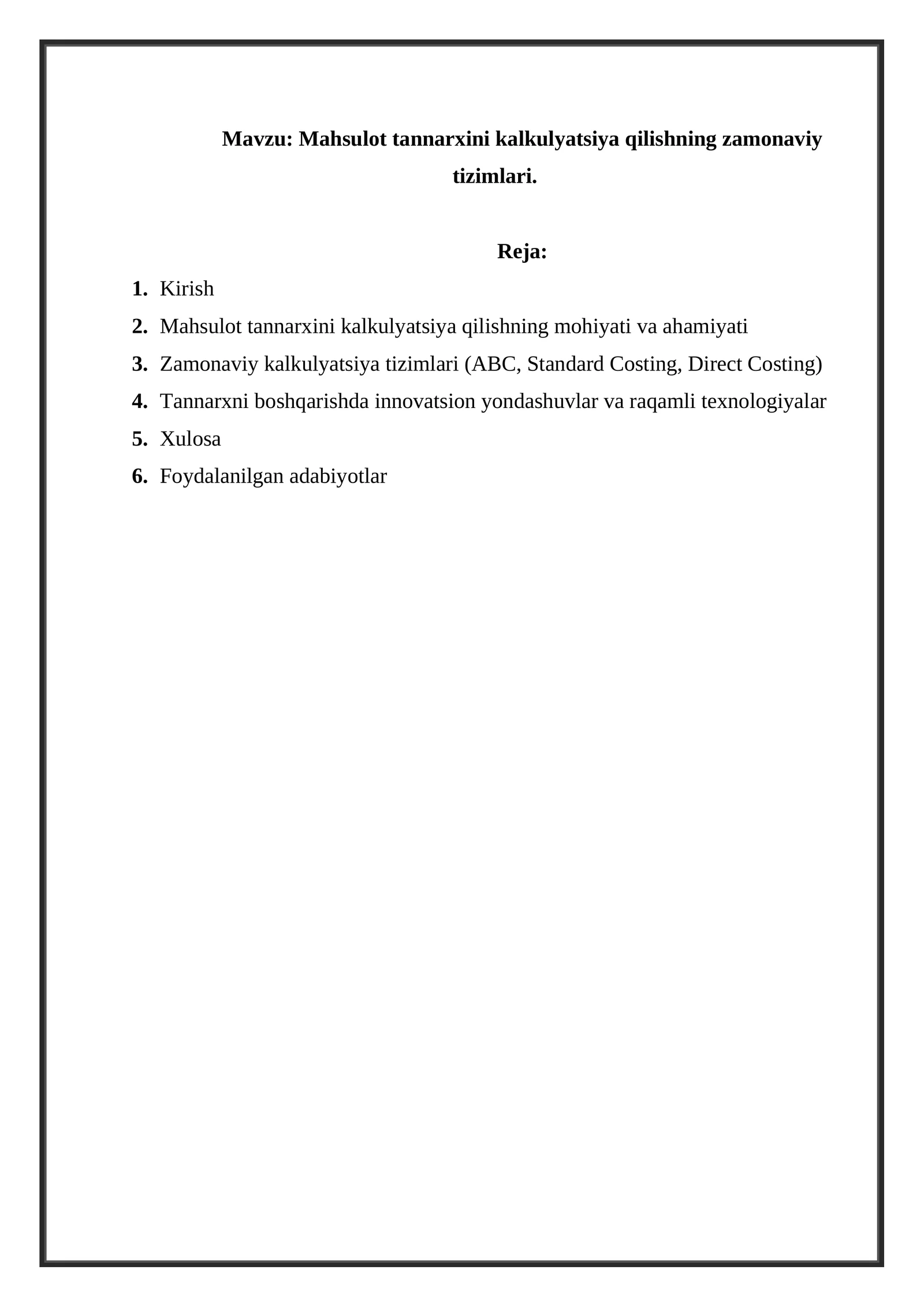 Mahsulot tannarxini kalkulyatsiya qilishning zamonaviy tizimlari.