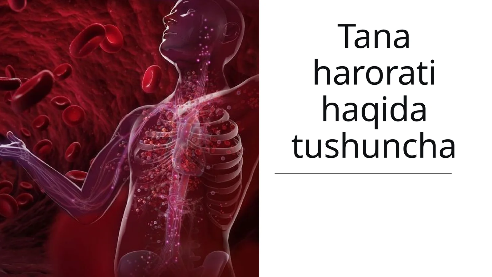 Tana harorati haqida tushuncha