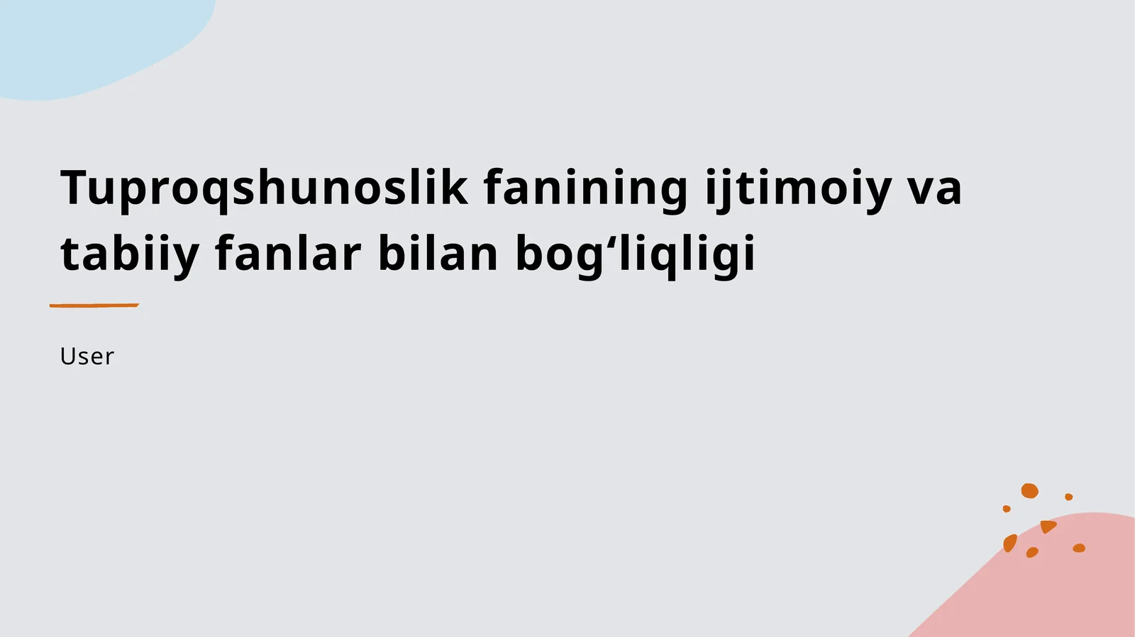 Tabiiy fanlar tuproqshunoslikda