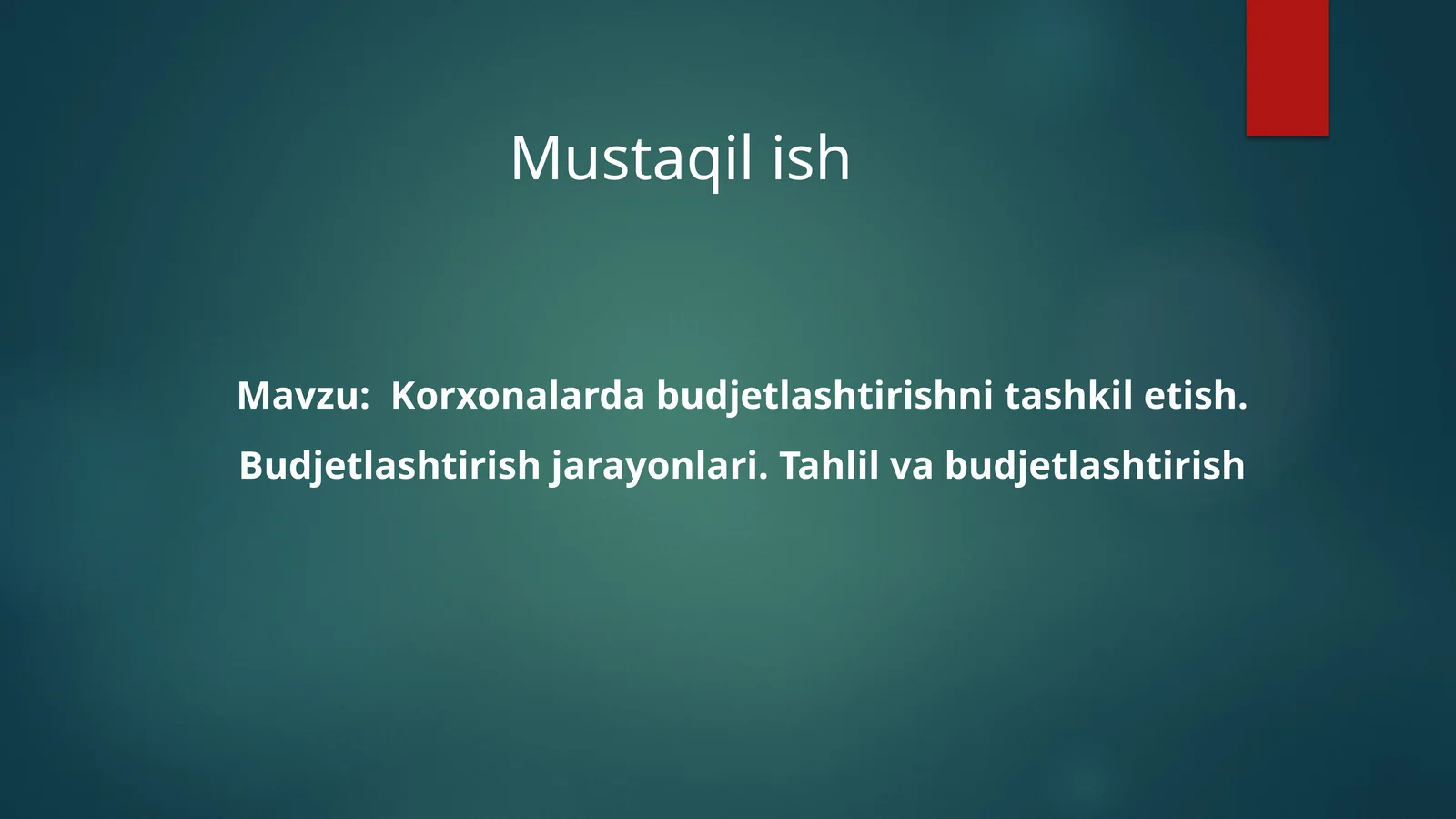 Korxonalarda budjetlashtirishni tashkil etish