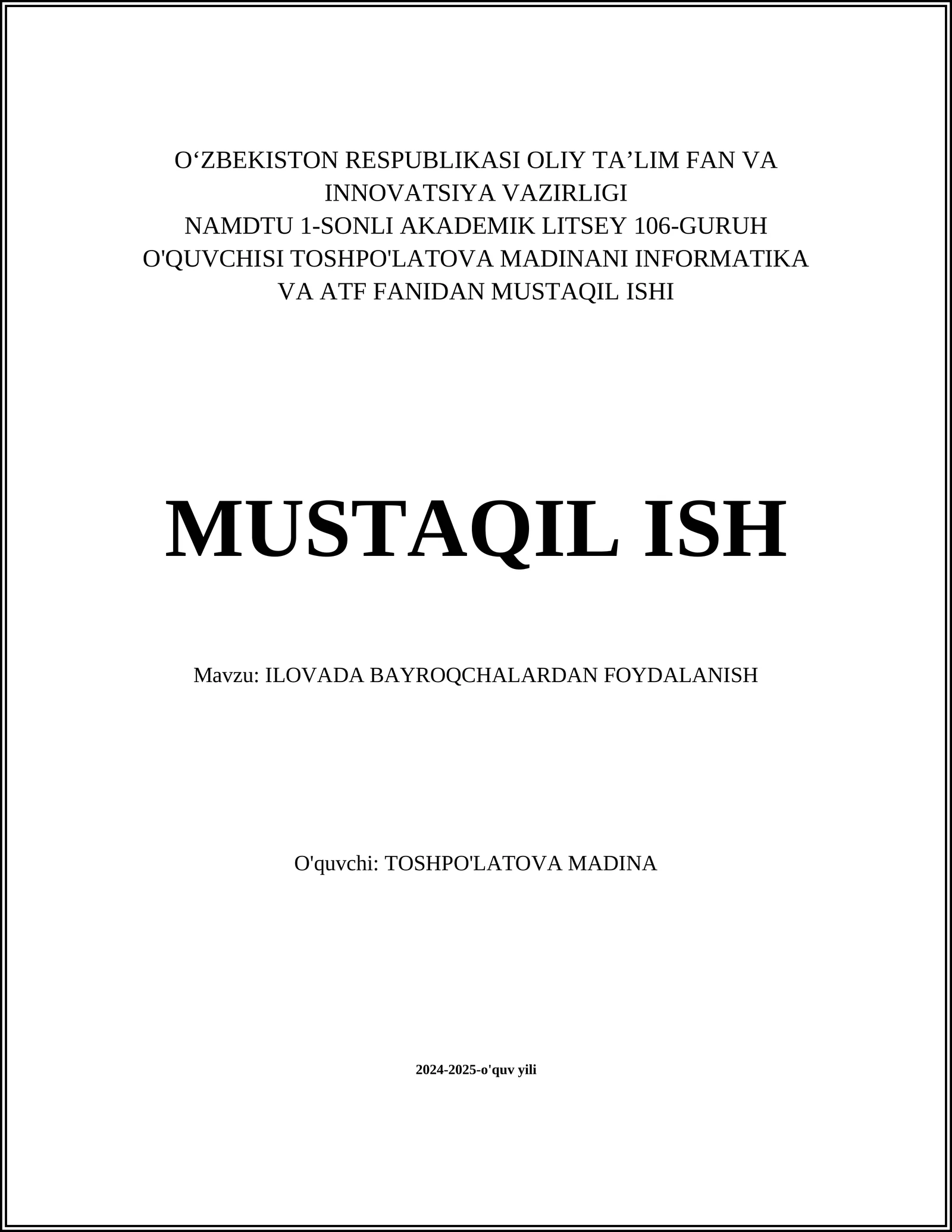 ILOVADA BAYROQCHALARDAN FOYDALANISH