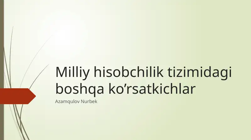 Milliy hisobchilik tizimidagi boshqa ko’rsatkichlar
