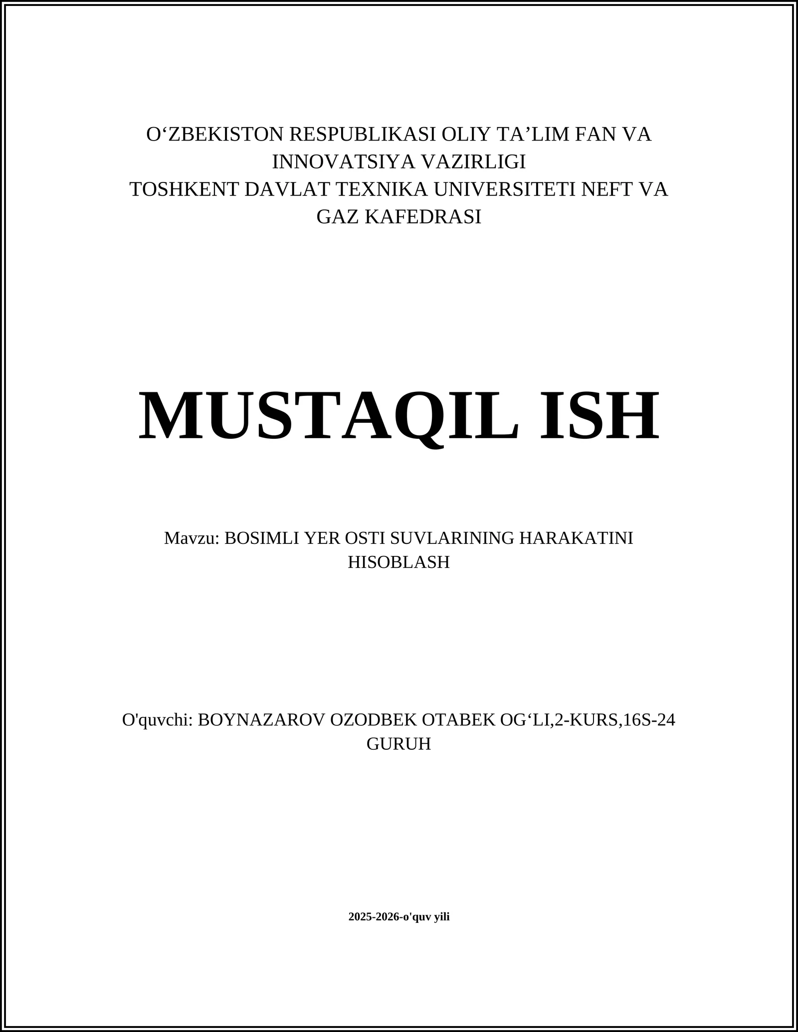 BOSIMLI YER OSTI SUVLARINING HARAKATINI HISOBLESH