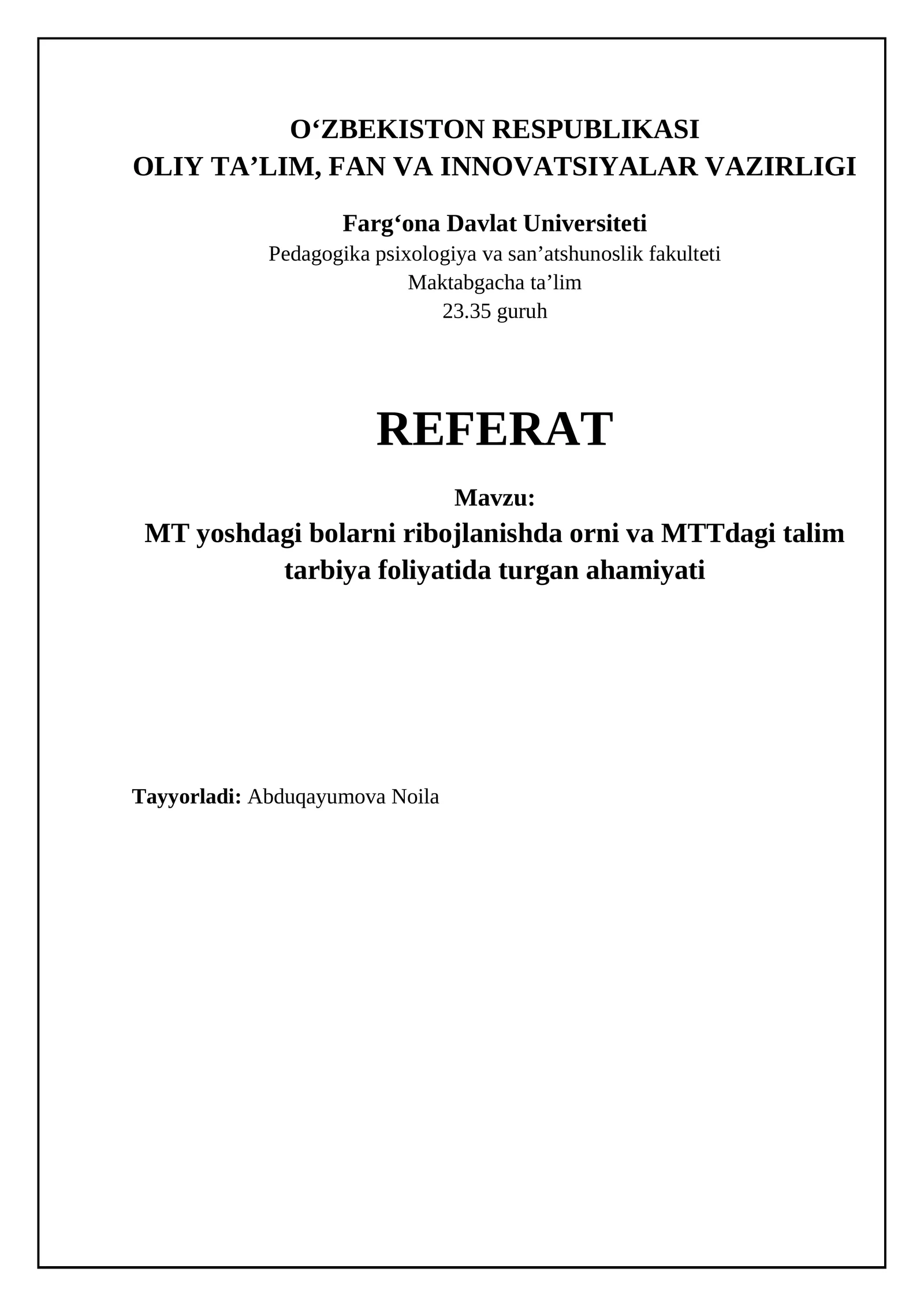 REFERATMT yoshdagi bolarni ribojlanishda orni va MTTdagi talim tarbiya foliyatida turgan ahamiyati