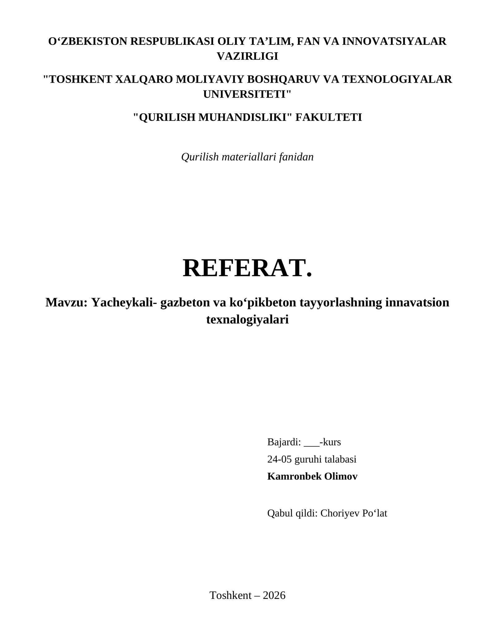 Yacheykali- gazbeton va koʻpikbeton tayyorlashning innavatsion texnalogiyalari