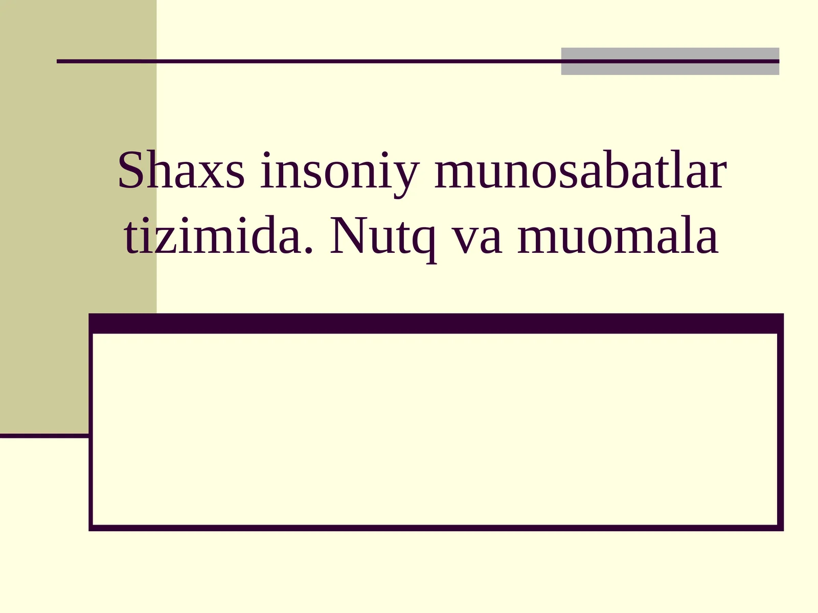 Insoniy munosabatlar psixologiyasi
