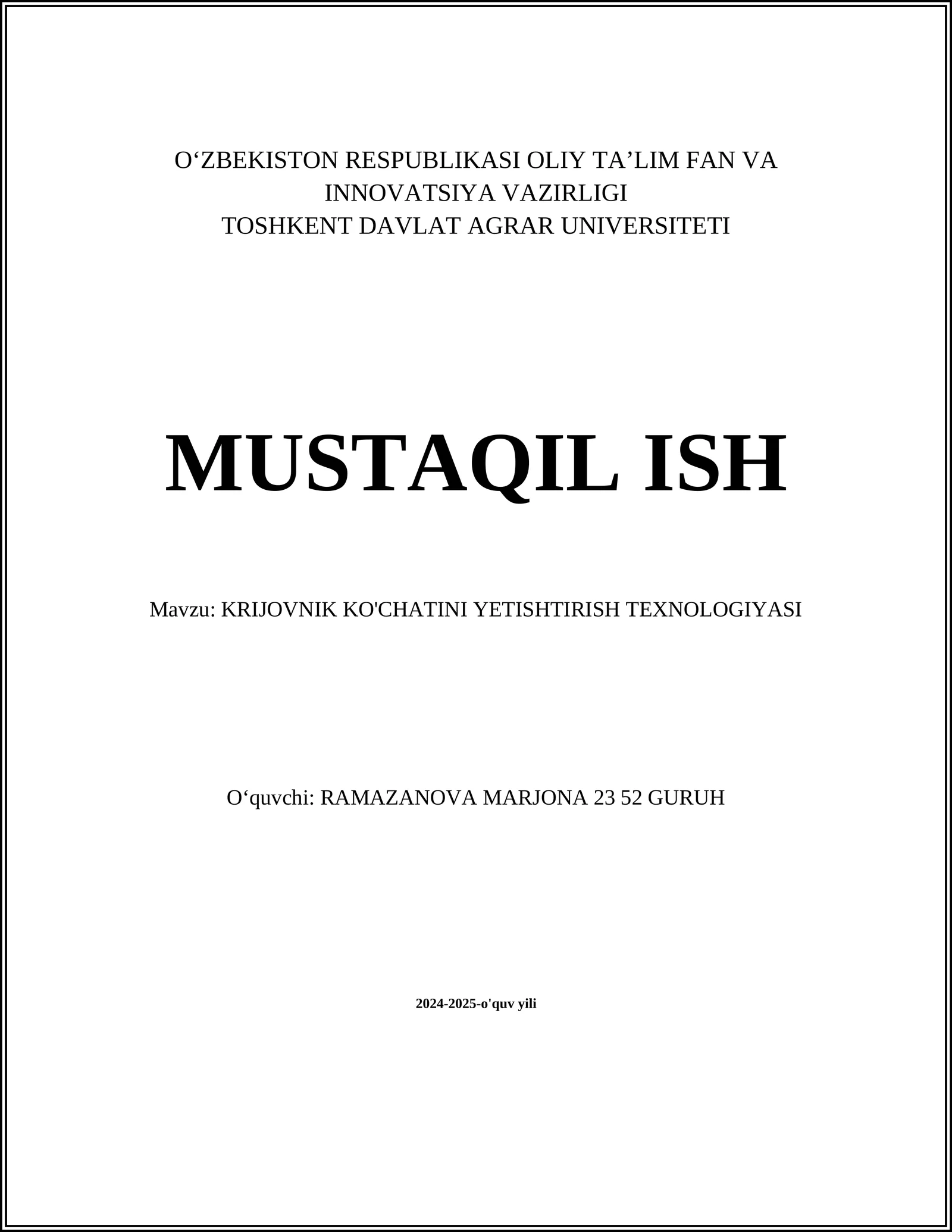KRIJOVNIK KO'CHATINI YETISHTIRISH TEXNOLOGIYASI