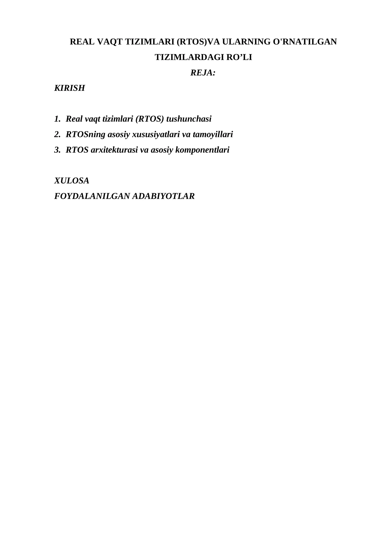 REAL VAQT TIZIMLARI (RTOS)VA ULARNING O'RNATILGAN TIZIMLARDAGI RO’LI