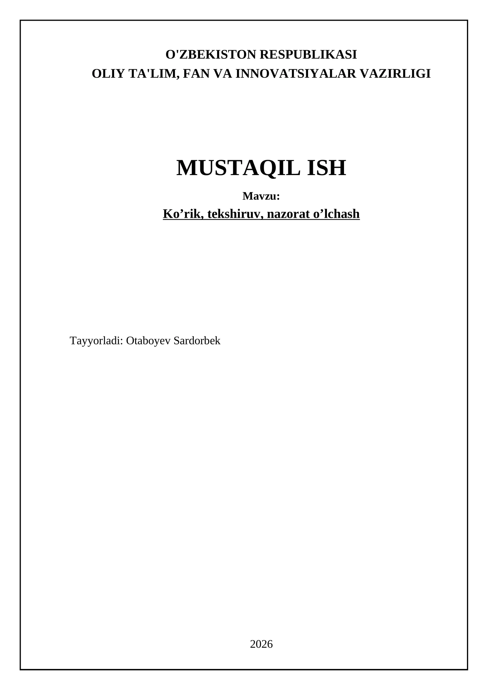 Ko’rik, tekshiruv, nazorat o’lchash