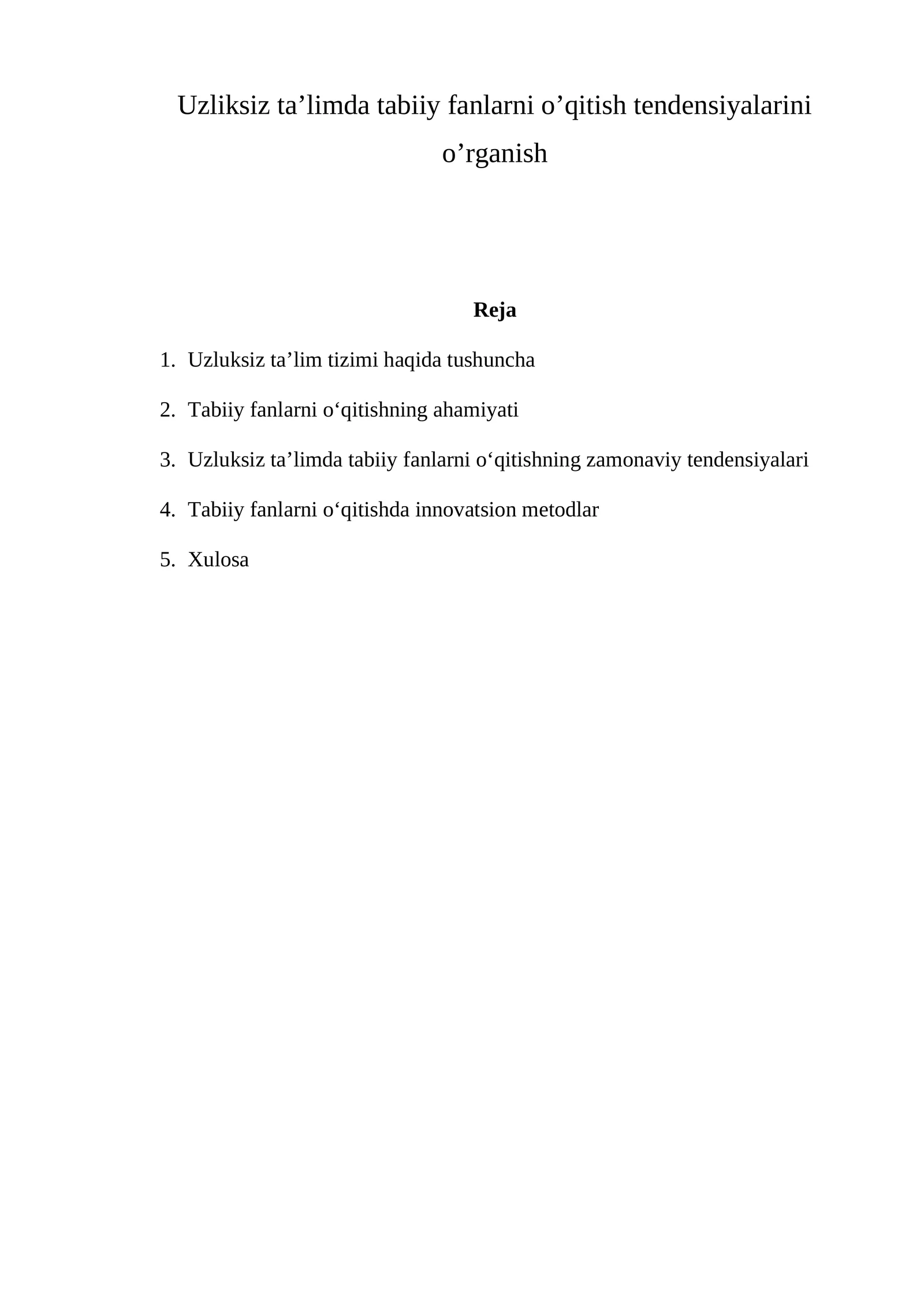 Uzluksiz ta’limda tabiiy fanlarni o’qitish tendensiyalarini o’rganish