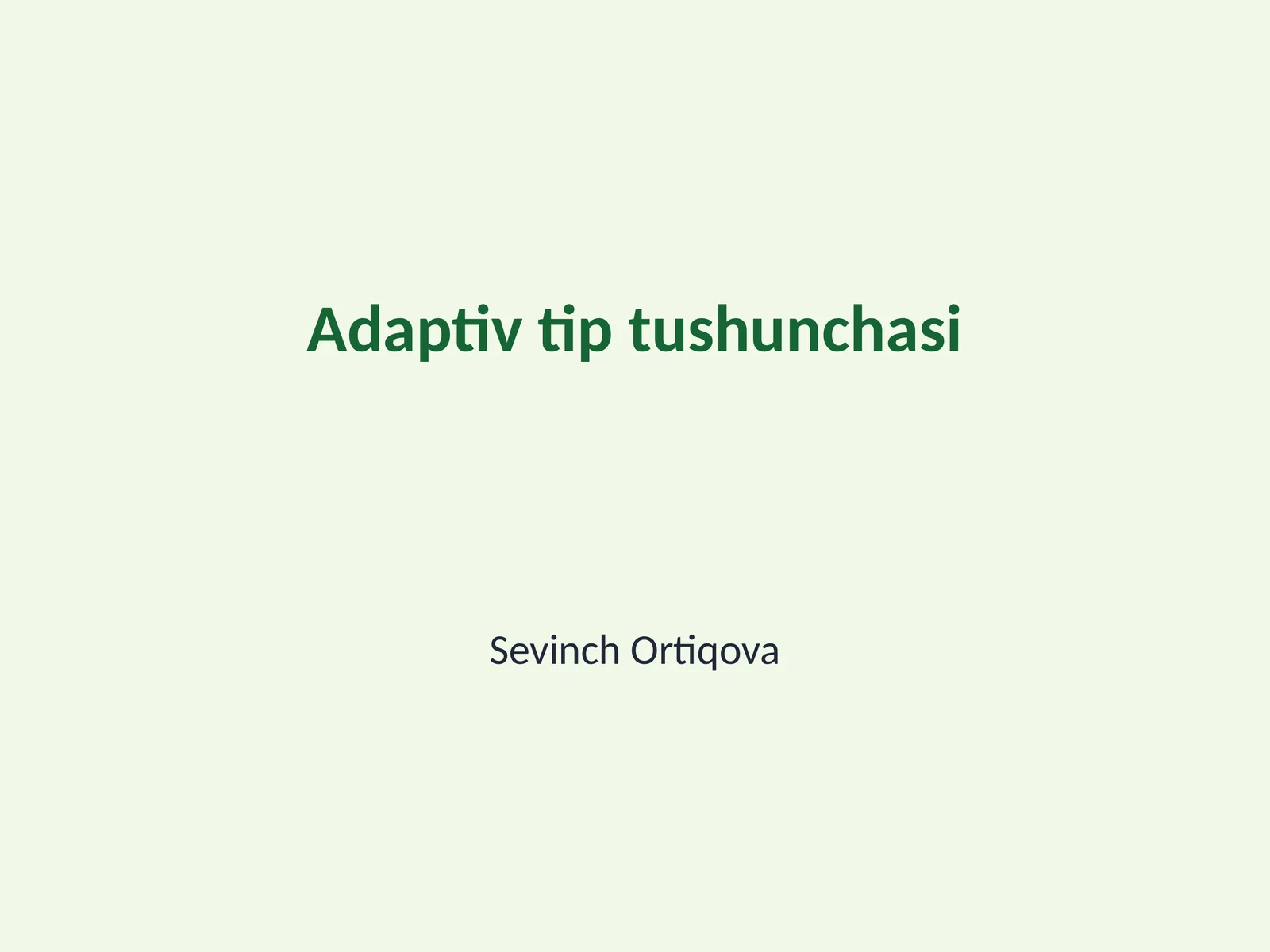 Adaptiv tip tushunchasi
