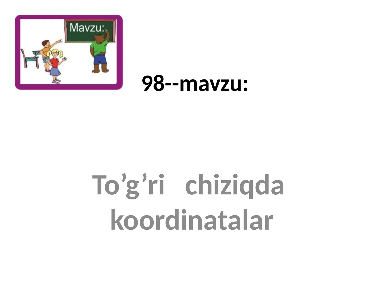 To’g’ri chiziqda koordinatalar