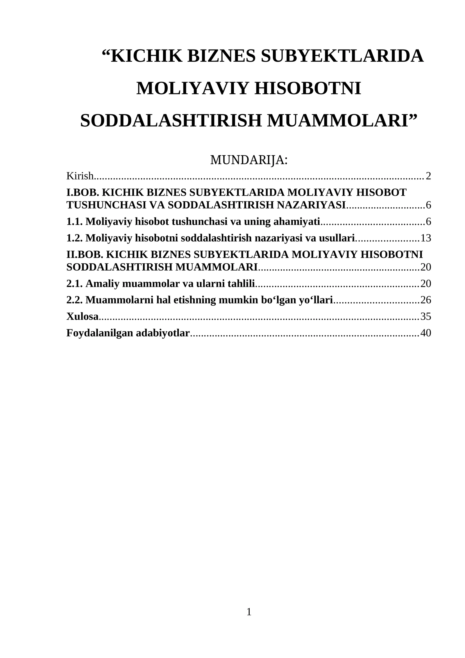 KICHIK BIZNES SUBYEKTLARIDA MOLIYAVIY HISOBOTNI SODDALASHTIRISH MUAMMOLARI