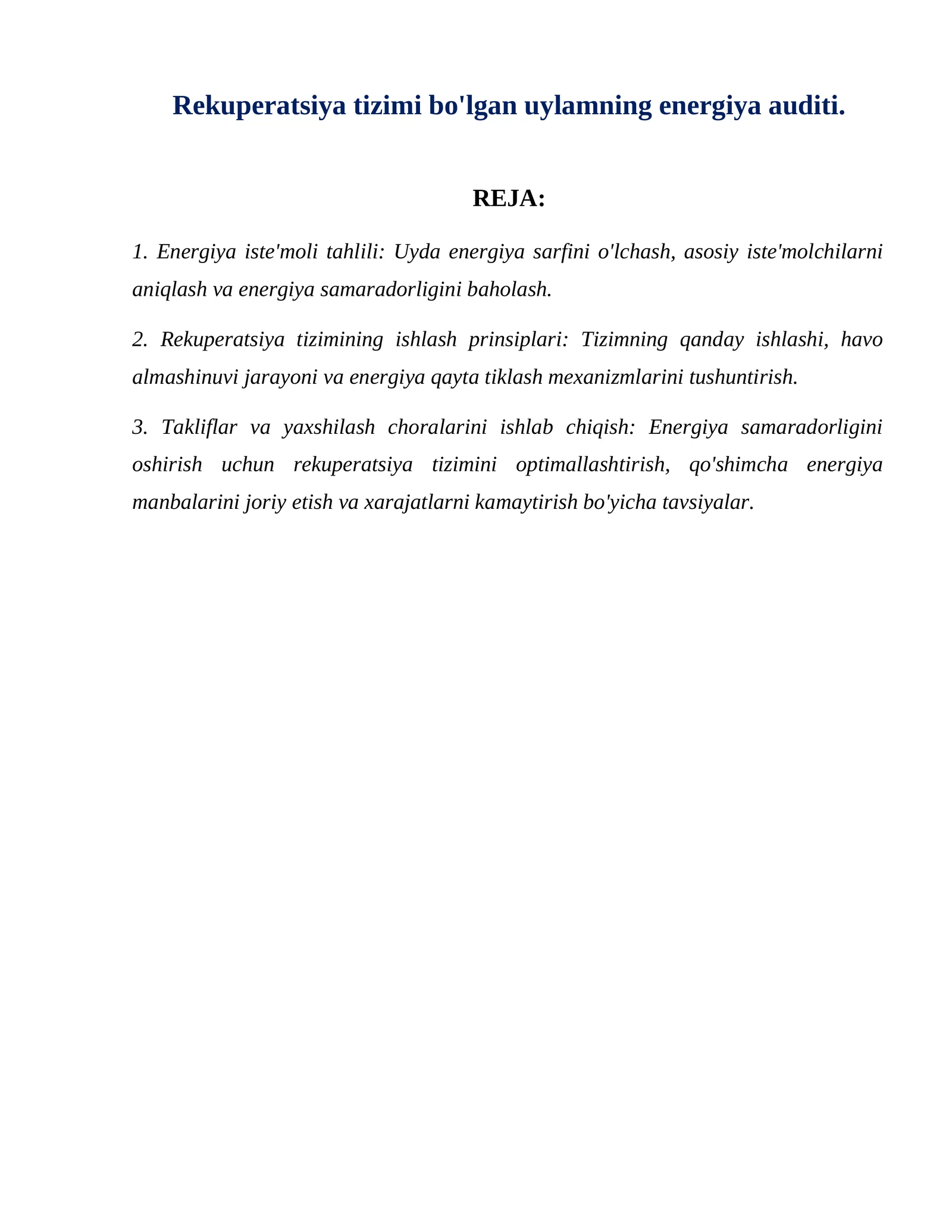 Rekuperatsiya tizimi bo'lgan uylamning energiya auditi.