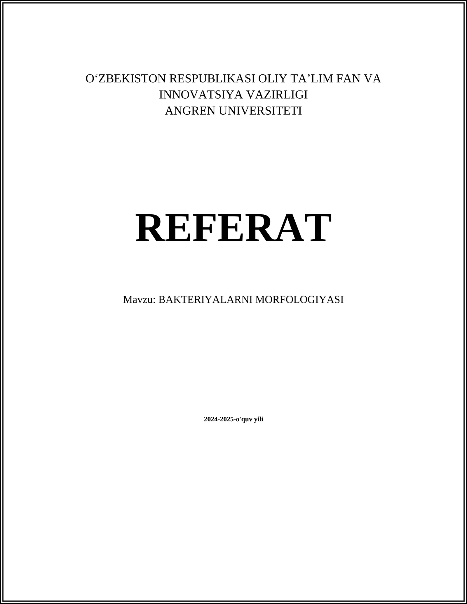 REFERAT Mavzu: BAKTERIYALARNI MORFOLOGIYASI