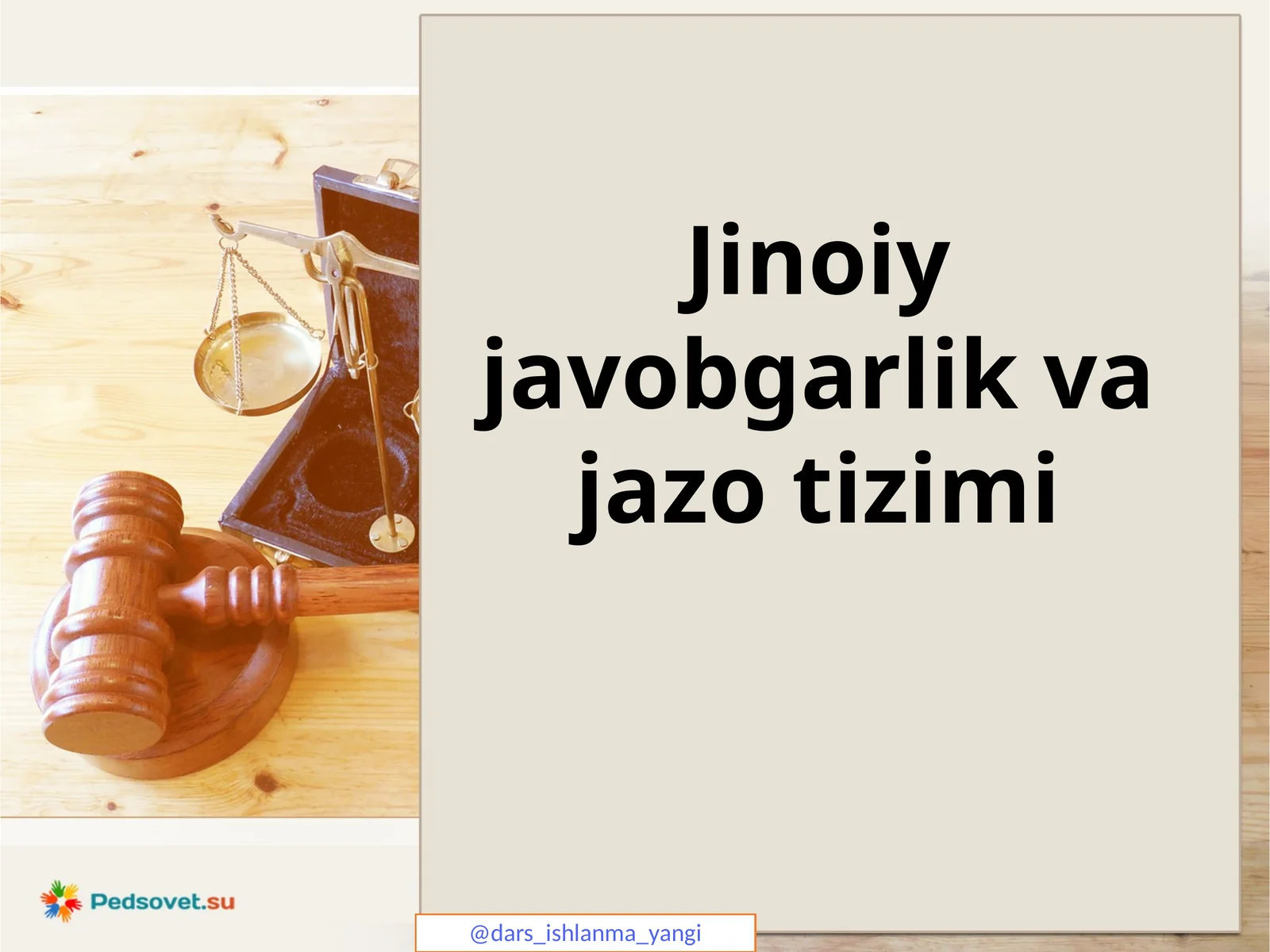 Jinoiy  javobgarlik va  jazo  tizimi