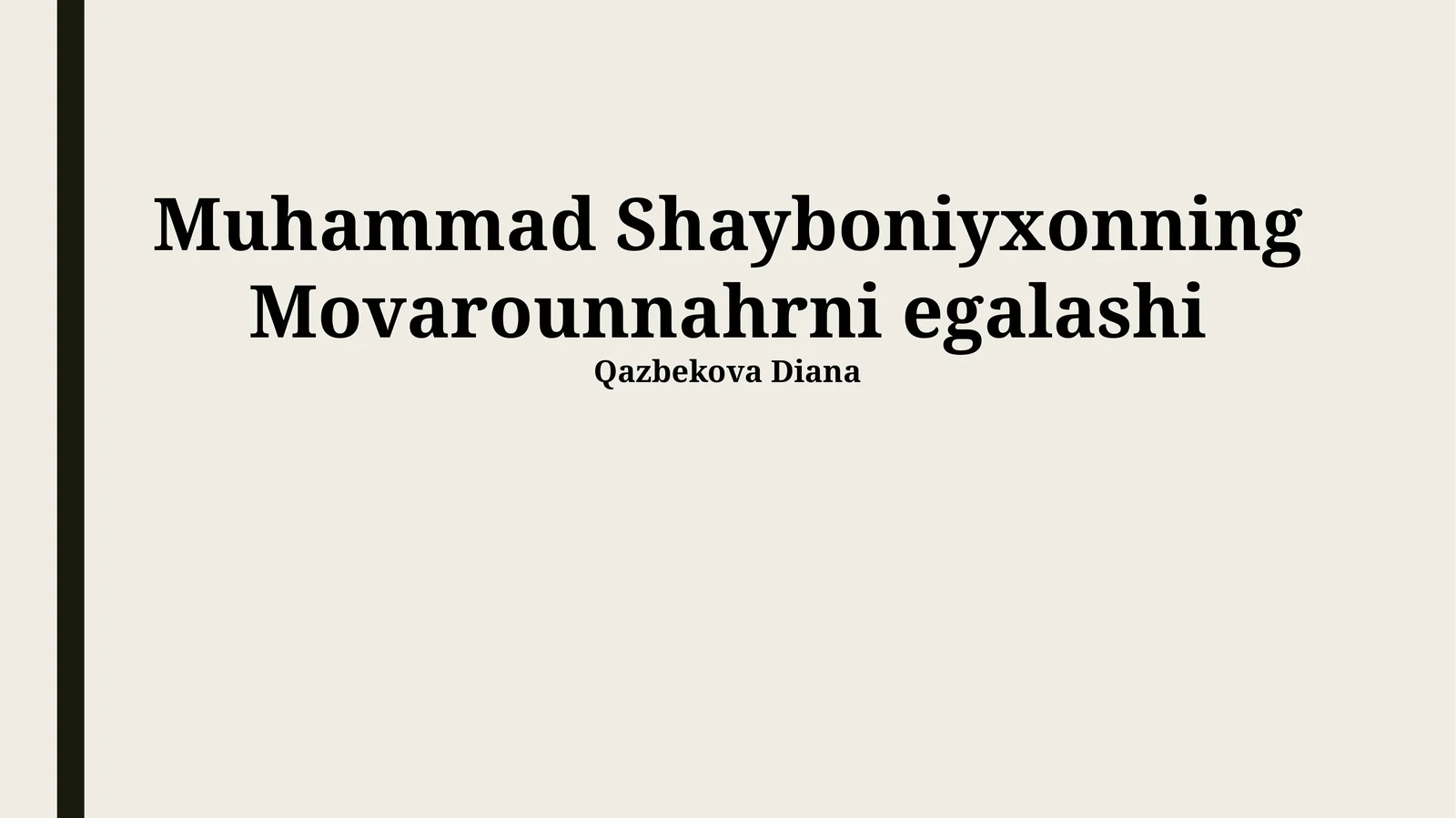 Shayboniyxonning Transoxiana Yurishlari Boshlanishi