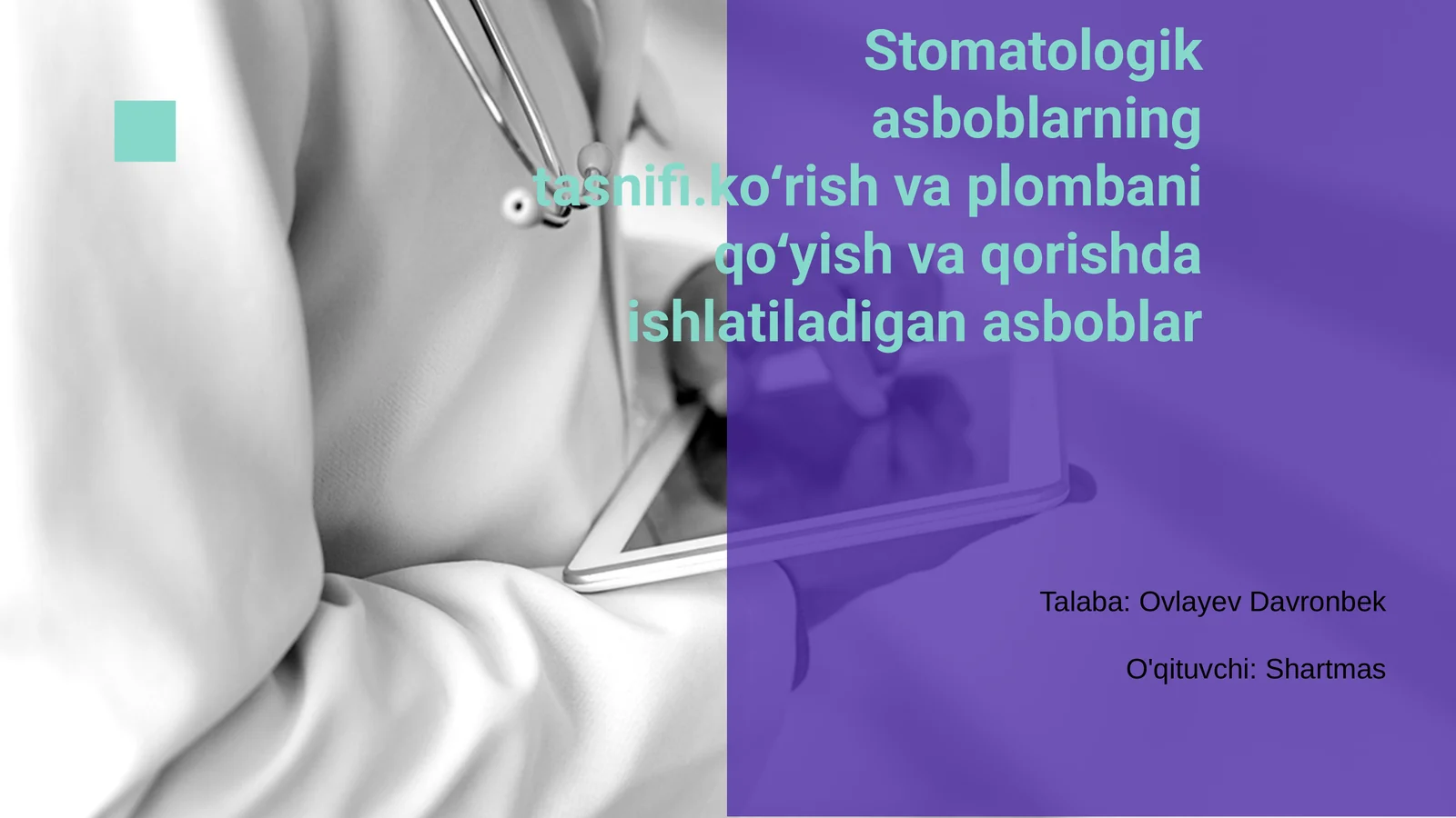 Stomatologik asboblarning tasnifi