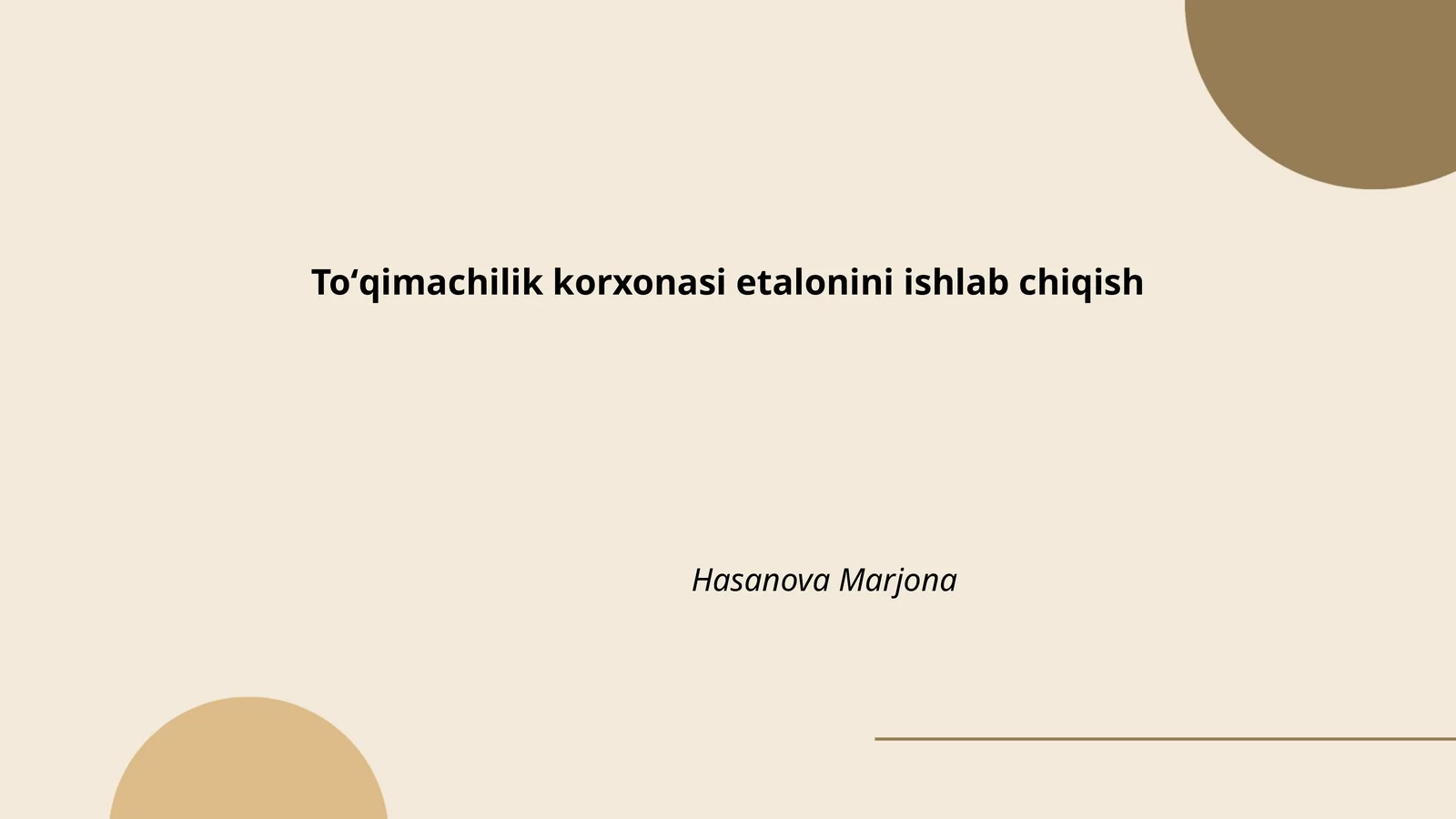 Toʻqimachilik korxonasi etalonini ishlab chiqish