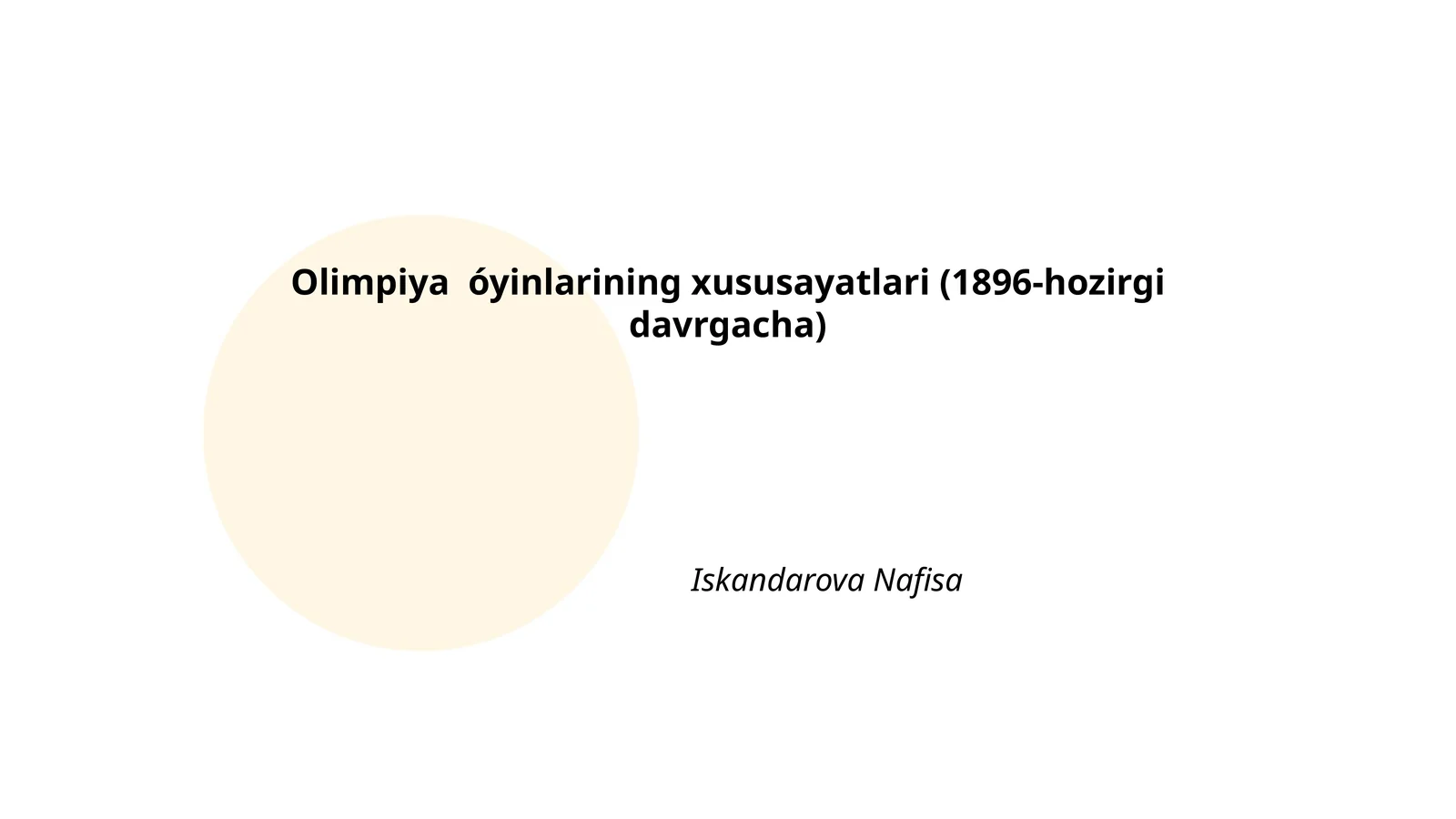 Olimpiya o'yinlarining xususayatlari (1896-hozirgi davrgacha)