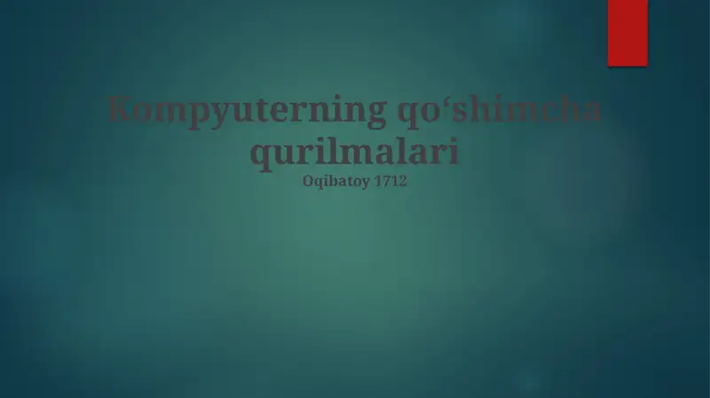 Kompyuterning qoʻshimcha qurilmalari