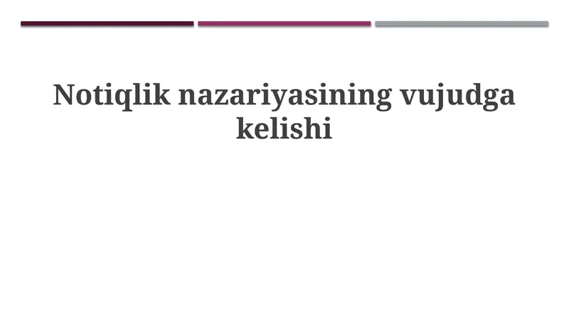 Notiqliknazariyasiningvujudgakelishi