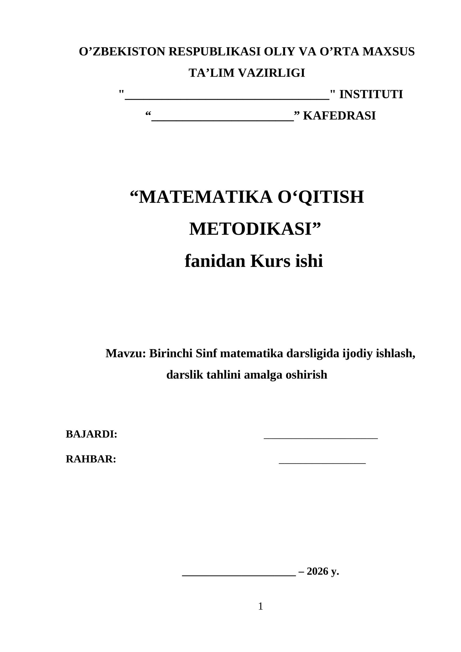Birinchi Sinf matematika darsligida ijodiy ishlash, darslik tahlini amalga oshirish mavzusida tayyor kurs ishi