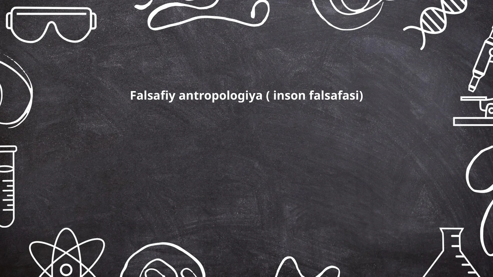 Falsafiy antropologiya ( inson falsafasi)