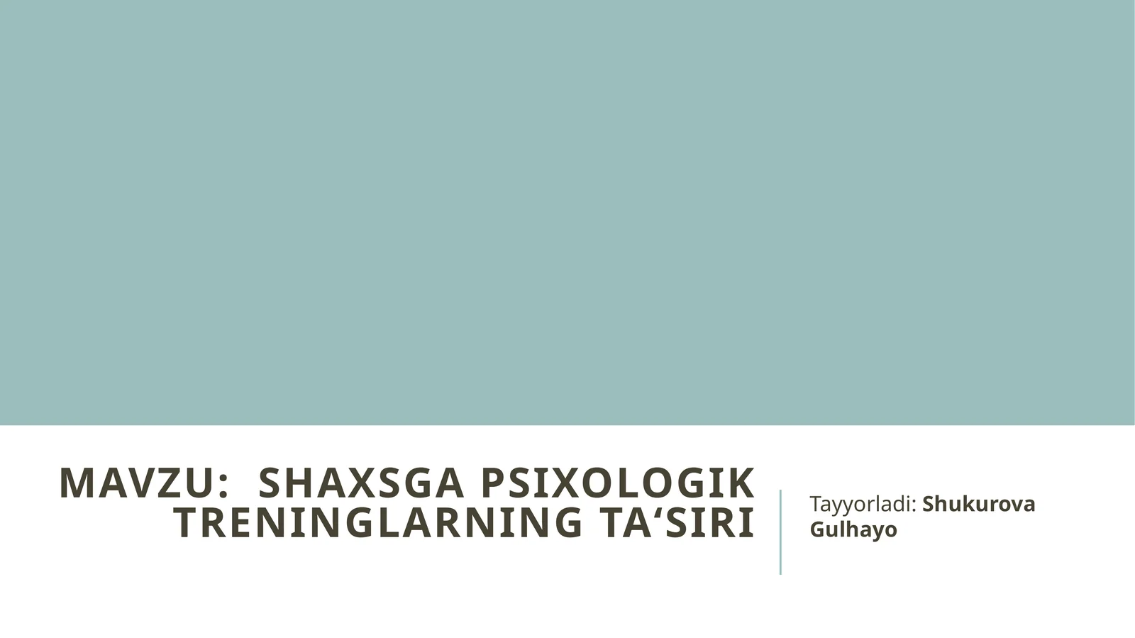 Shaxsga  psixologik  treninglarning ta‘siri