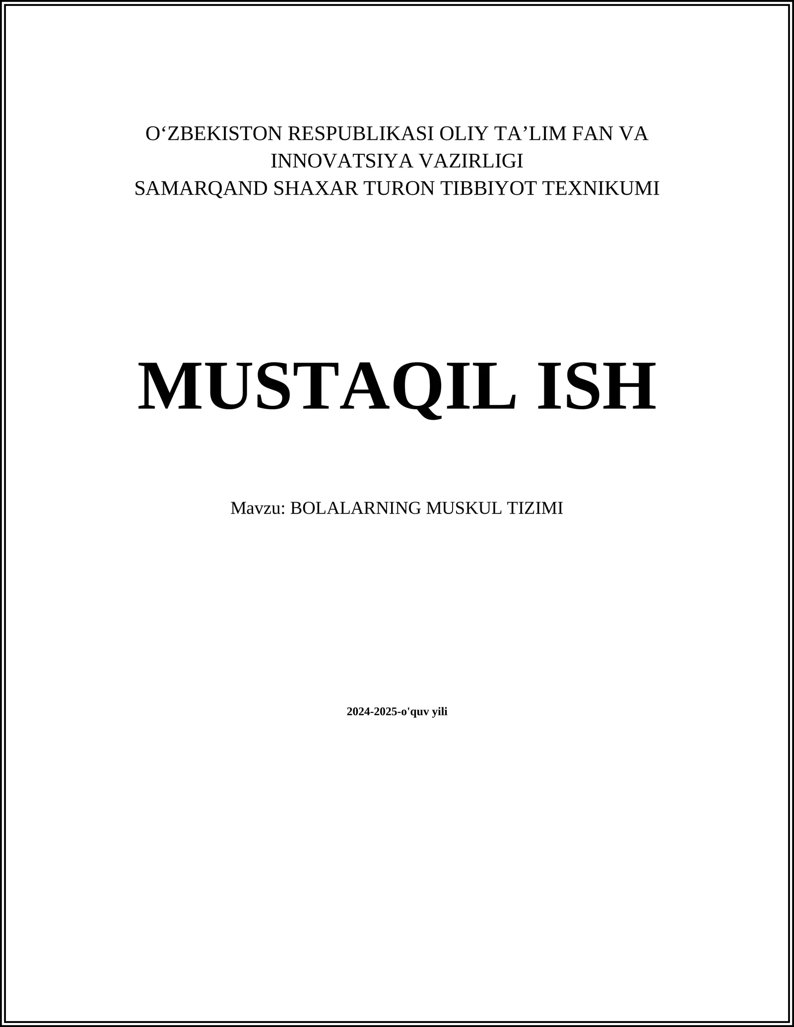 BOLALARNING MUSKUL TIZIMI