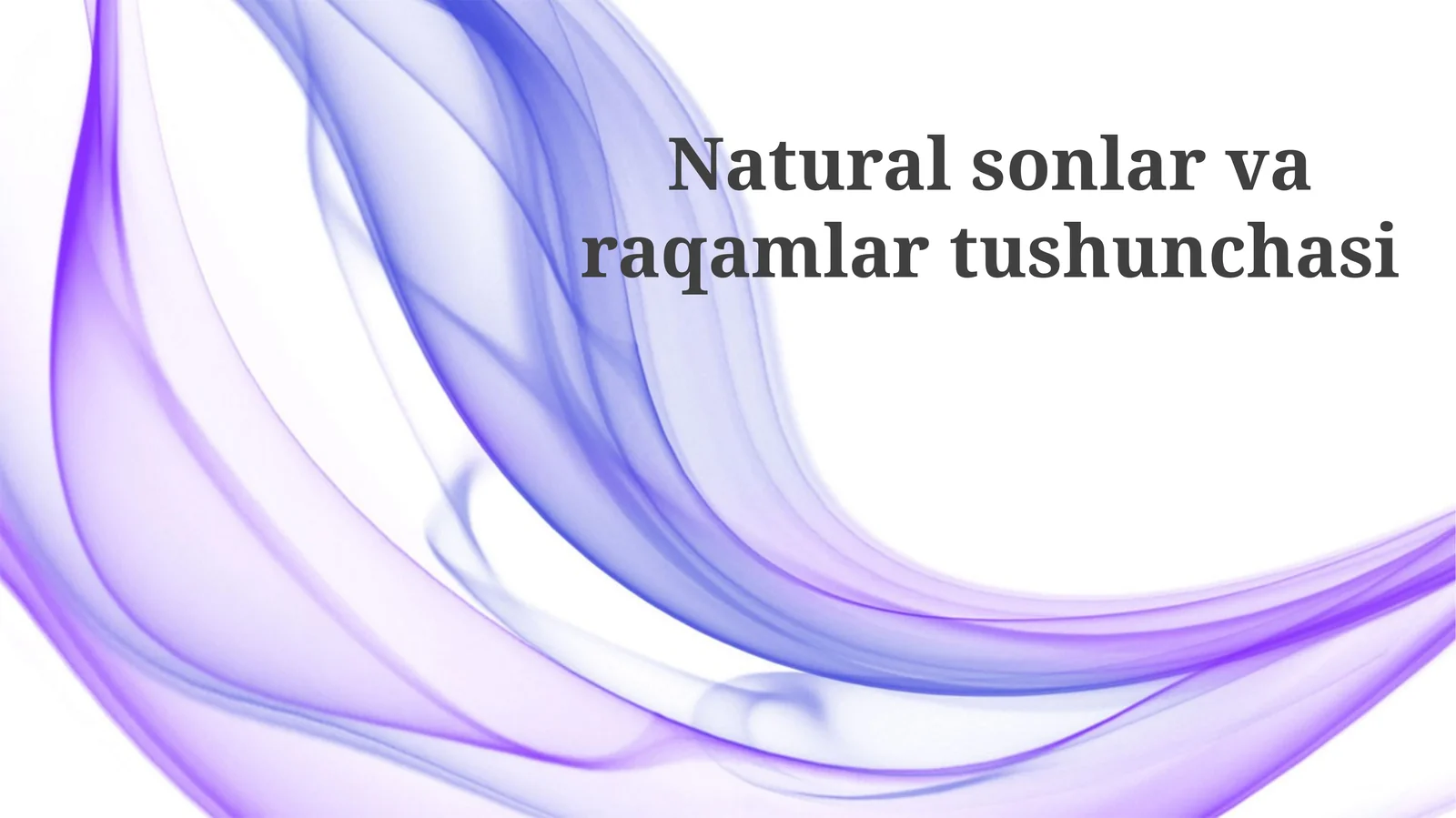 Tabiiy Sonlar Tushunchasi