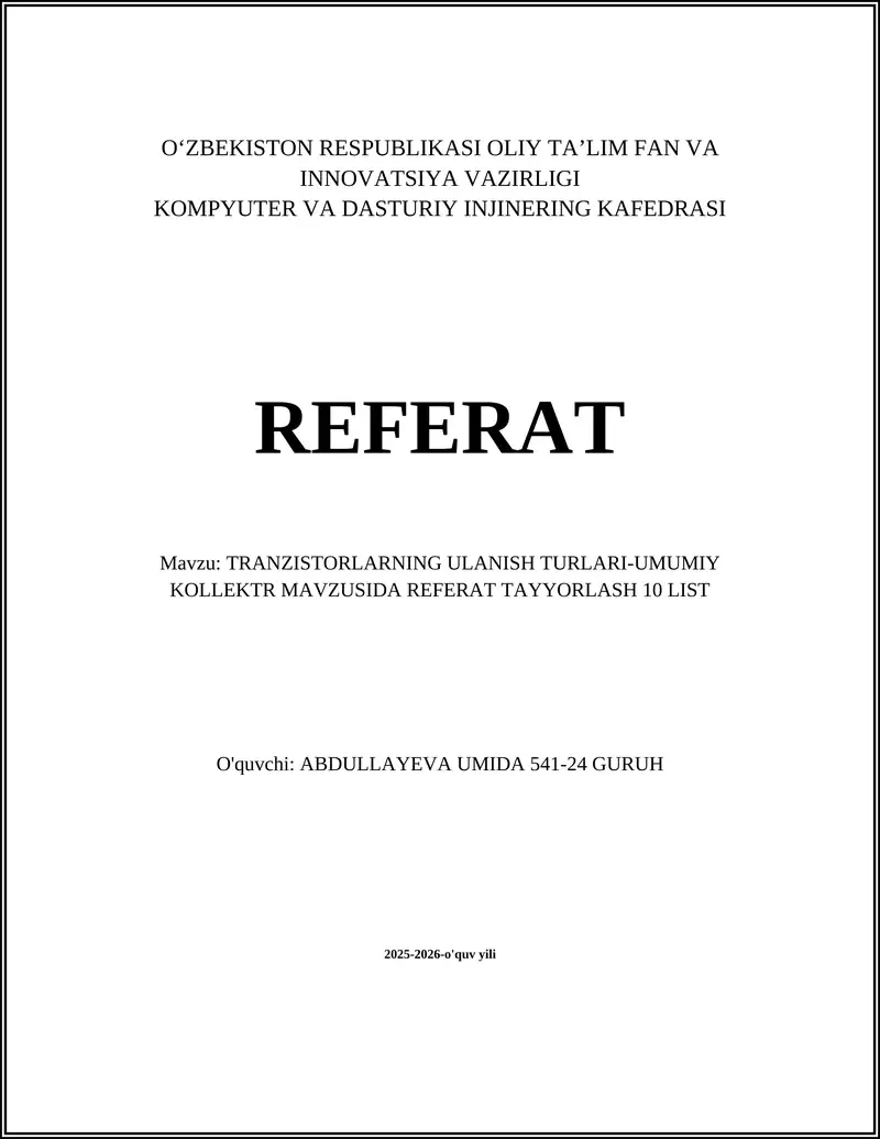 TRANZISTORLARNING ULANISH TURLARI-UMUMIY KOLLEKTR MAVZUSIDA REFERAT