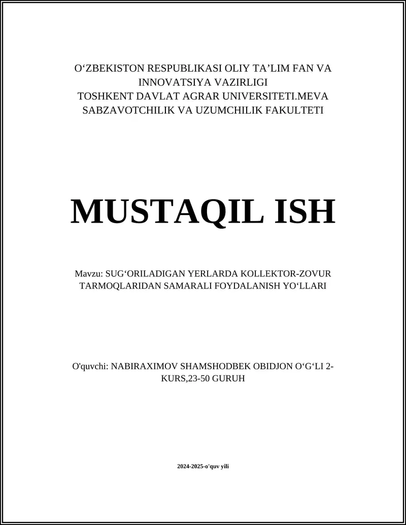 SUGʻORILADIGAN YERLARDA KOLLEKTOR-ZOVUR TARMOQLARIDAN SAMARALI FOYDALANISH YOʻLLARI