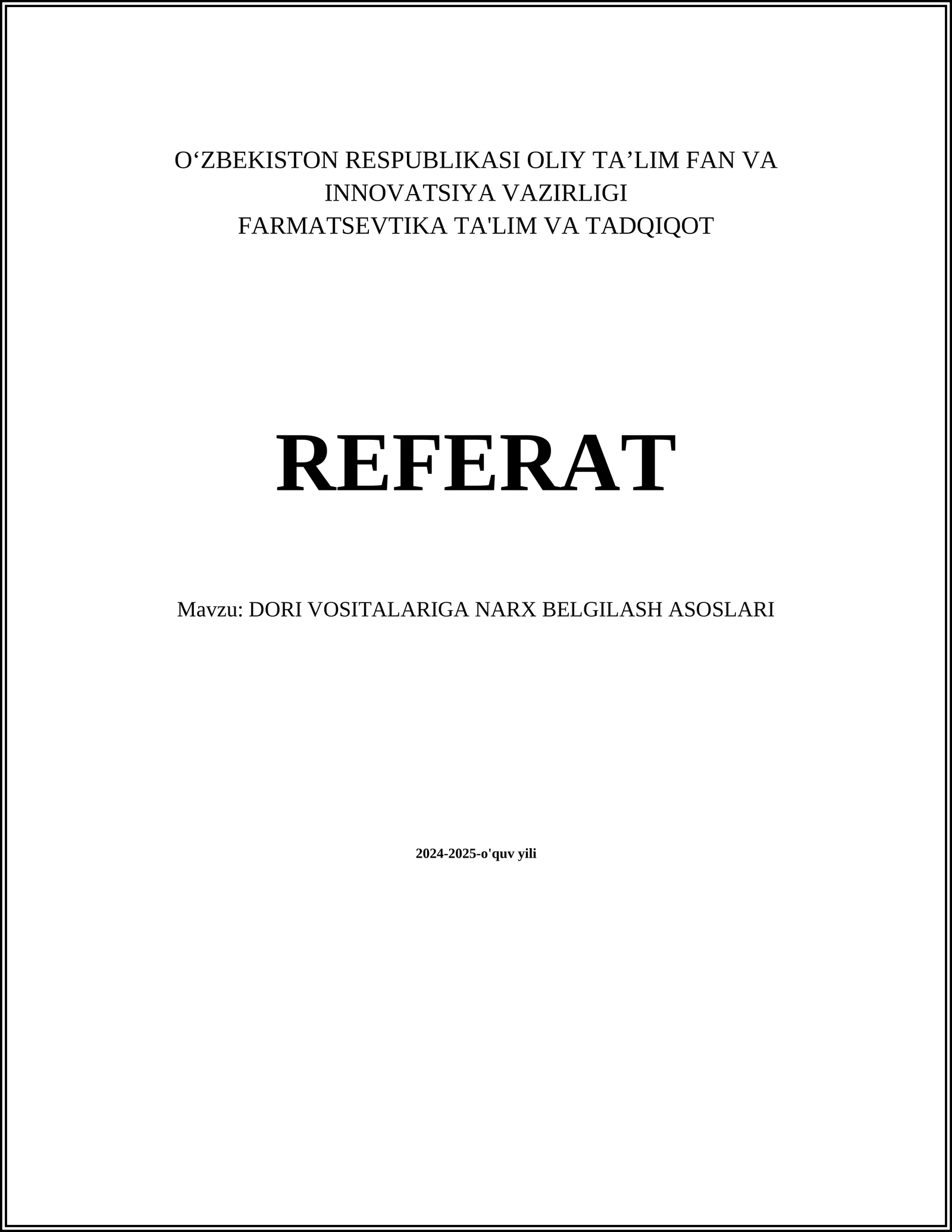 DORI VOSITALARIGA NARX BELGILASH ASOSLARI