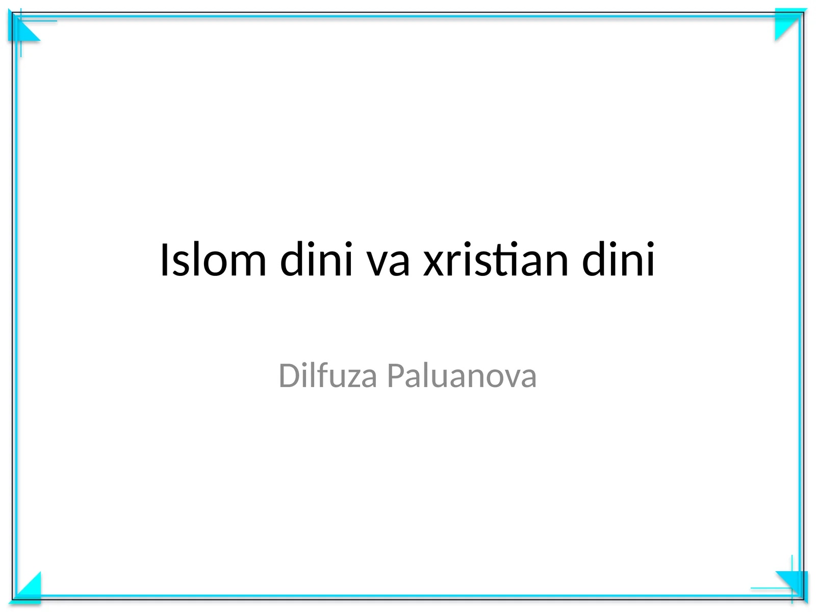 Islom dini va xristian dini