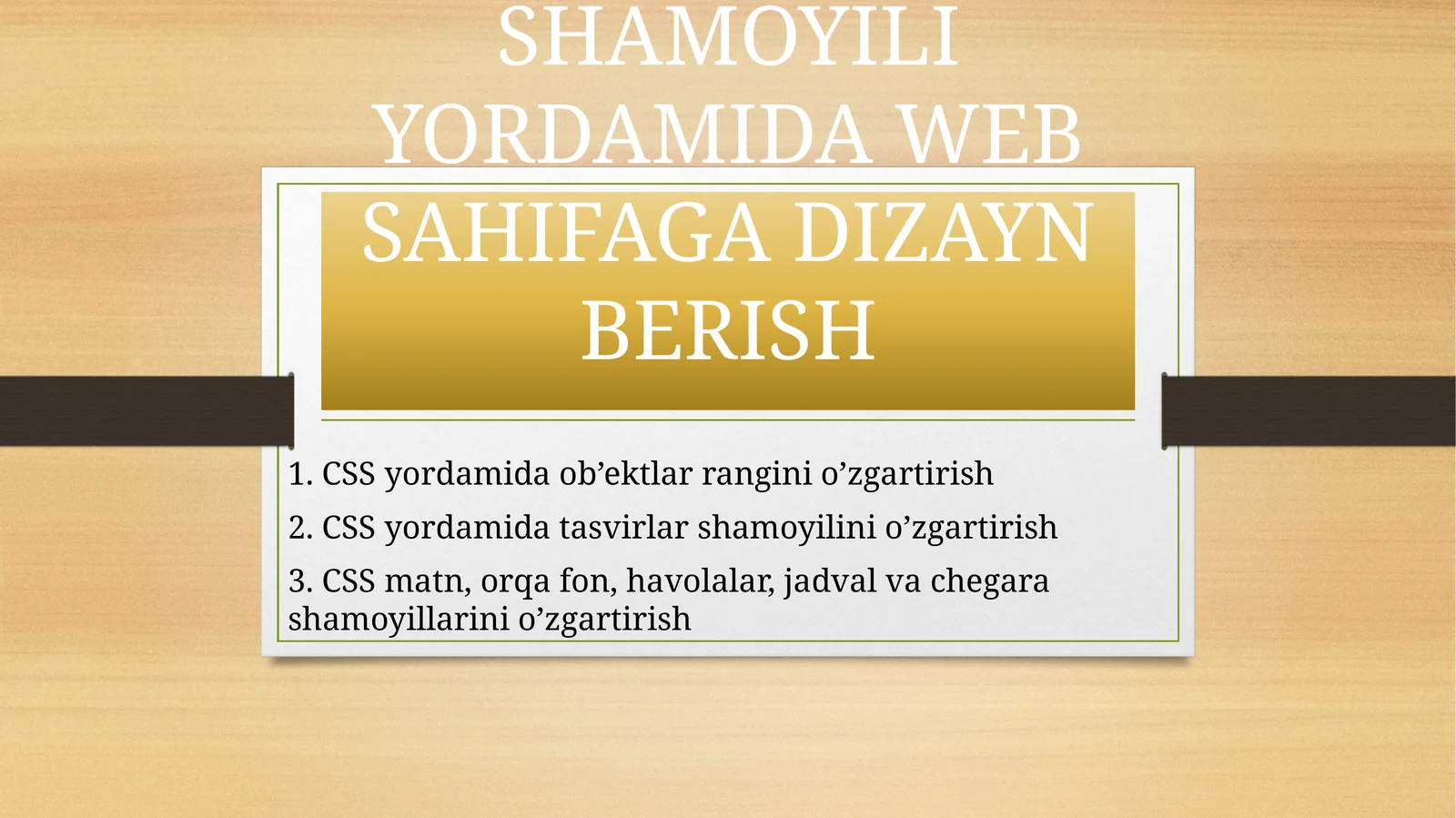 WEB SAHIFANING POG’ONALI SHAMOYILI YORDAMIDA WEB SAHIFAGA DIZAYN BERISH