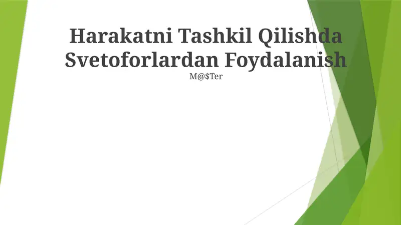Svetoforlardan Foydalanish