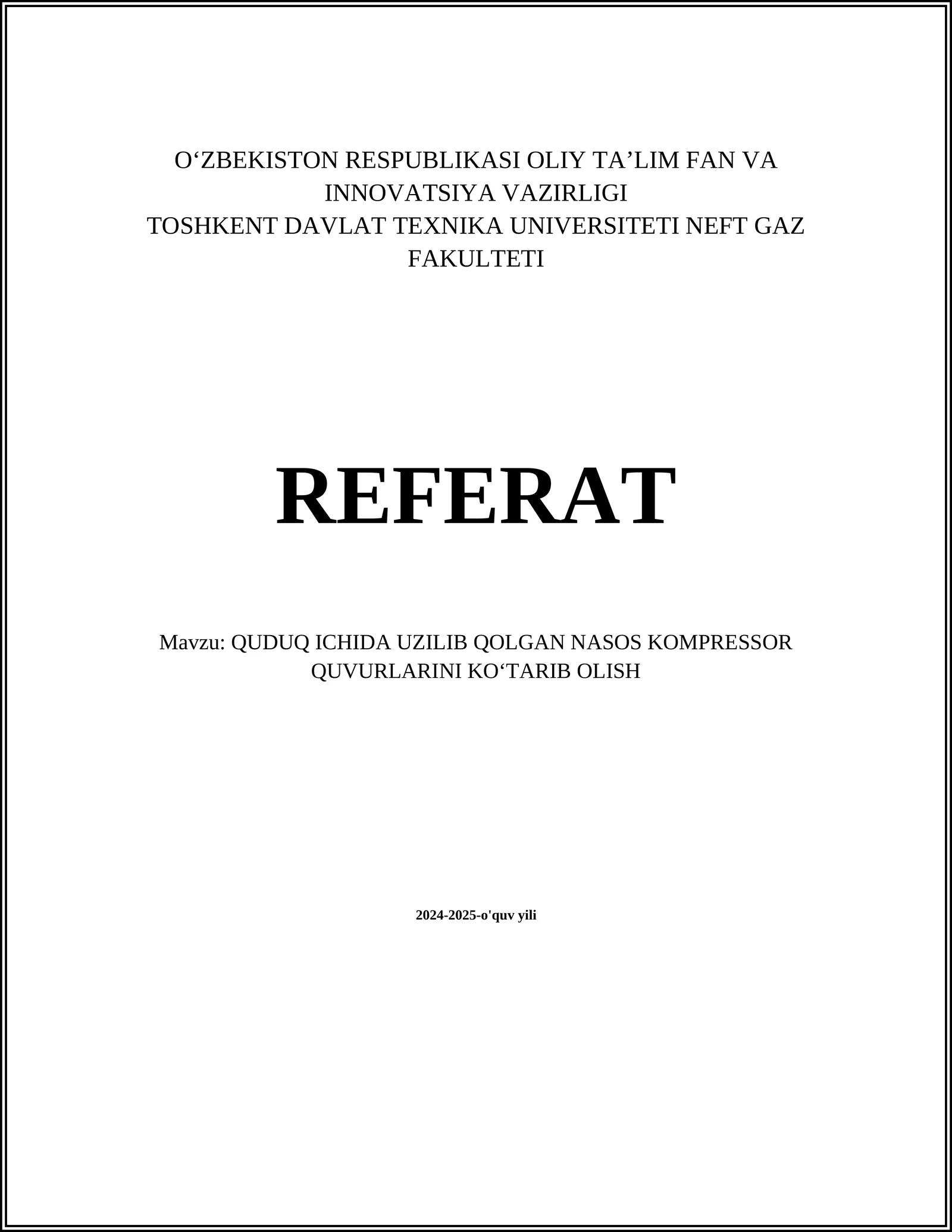 Quduq ichida uzilib qolgan nasos kompressor quvurlarini ko'tarib olish