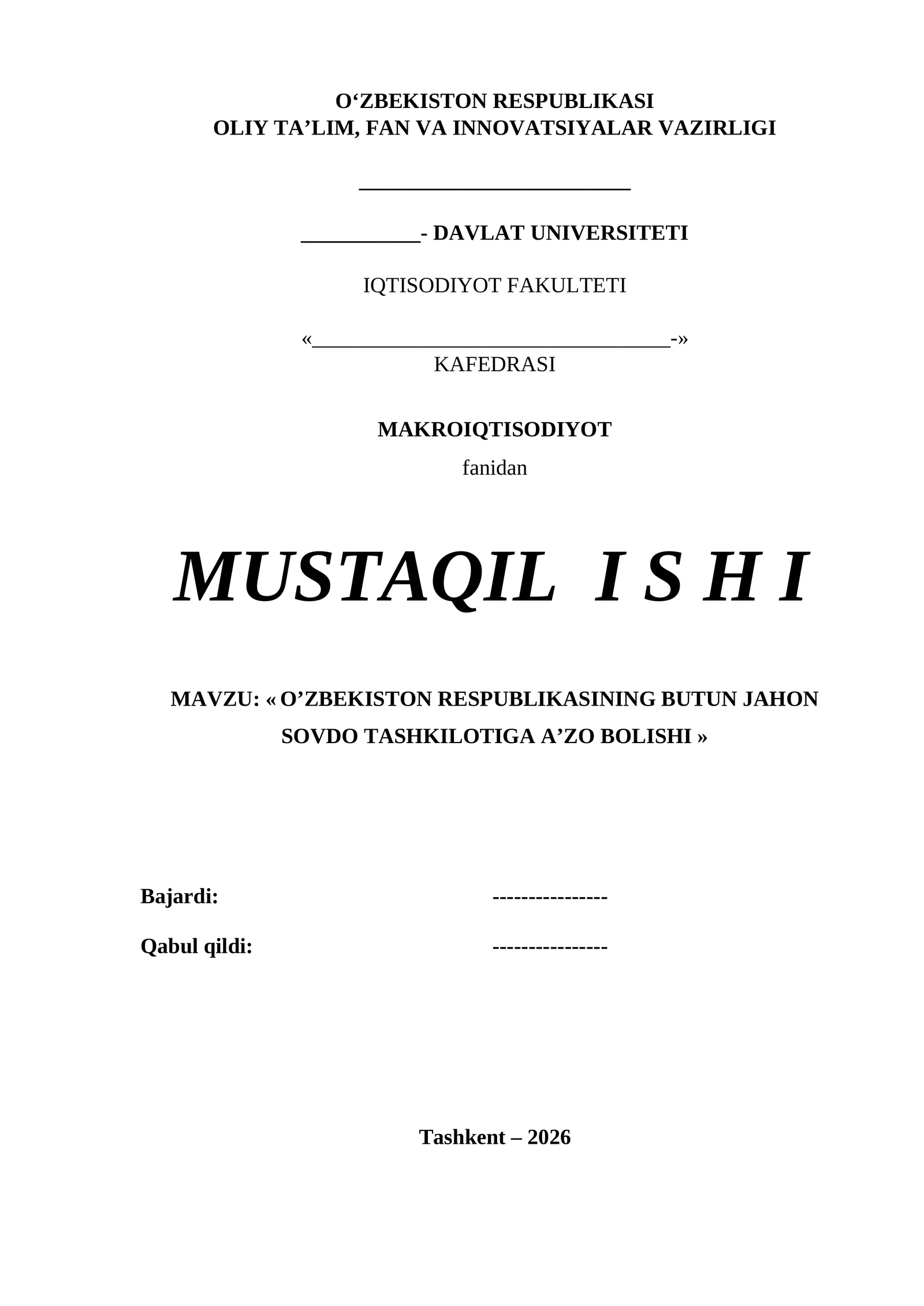 O’ZBEKISTON RESPUBLIKASINING BUTUN JAHON SOVDO TASHKILOTIGA A’ZO BOLISHI